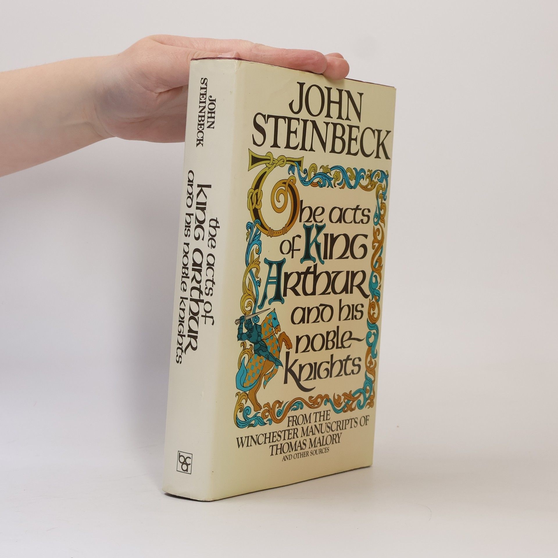 John Steinbeck The Acts of King Arthur and his Noble Knights