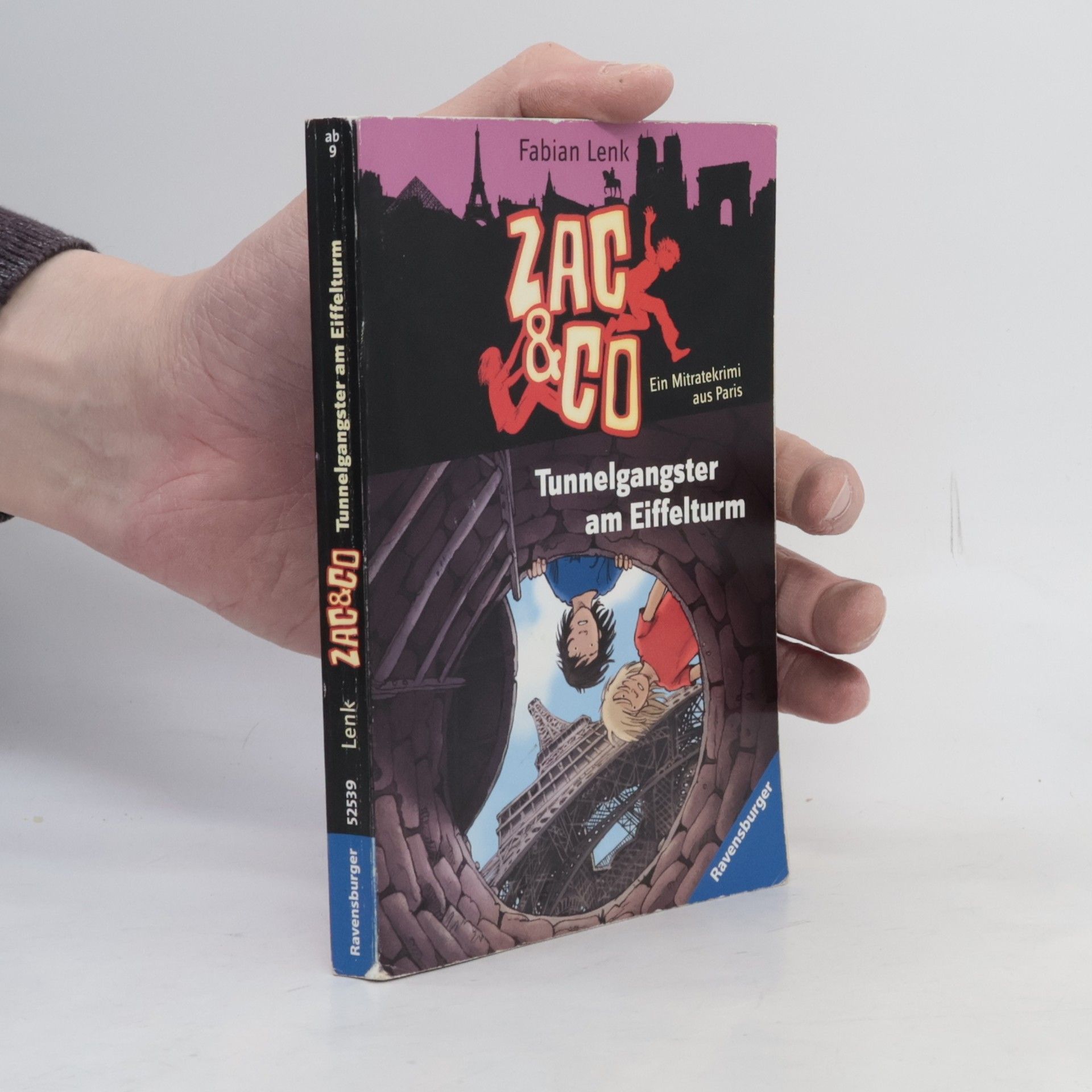 Daniel Sohr Zac & Co - Tunnelgangster am Eiffelturm