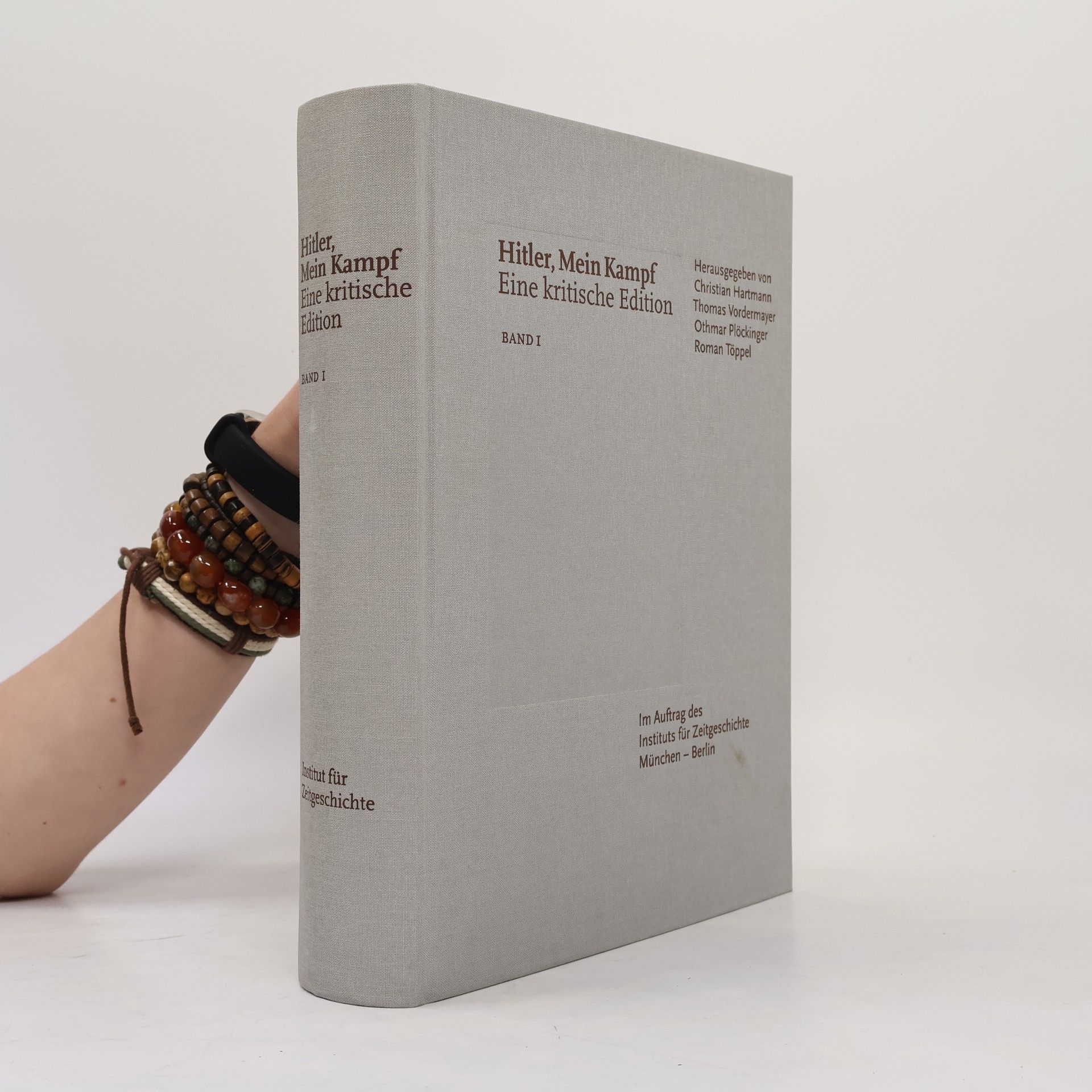 Roman Töppel Hitler, Mein Kampf. Eine kritische Edition. Band I