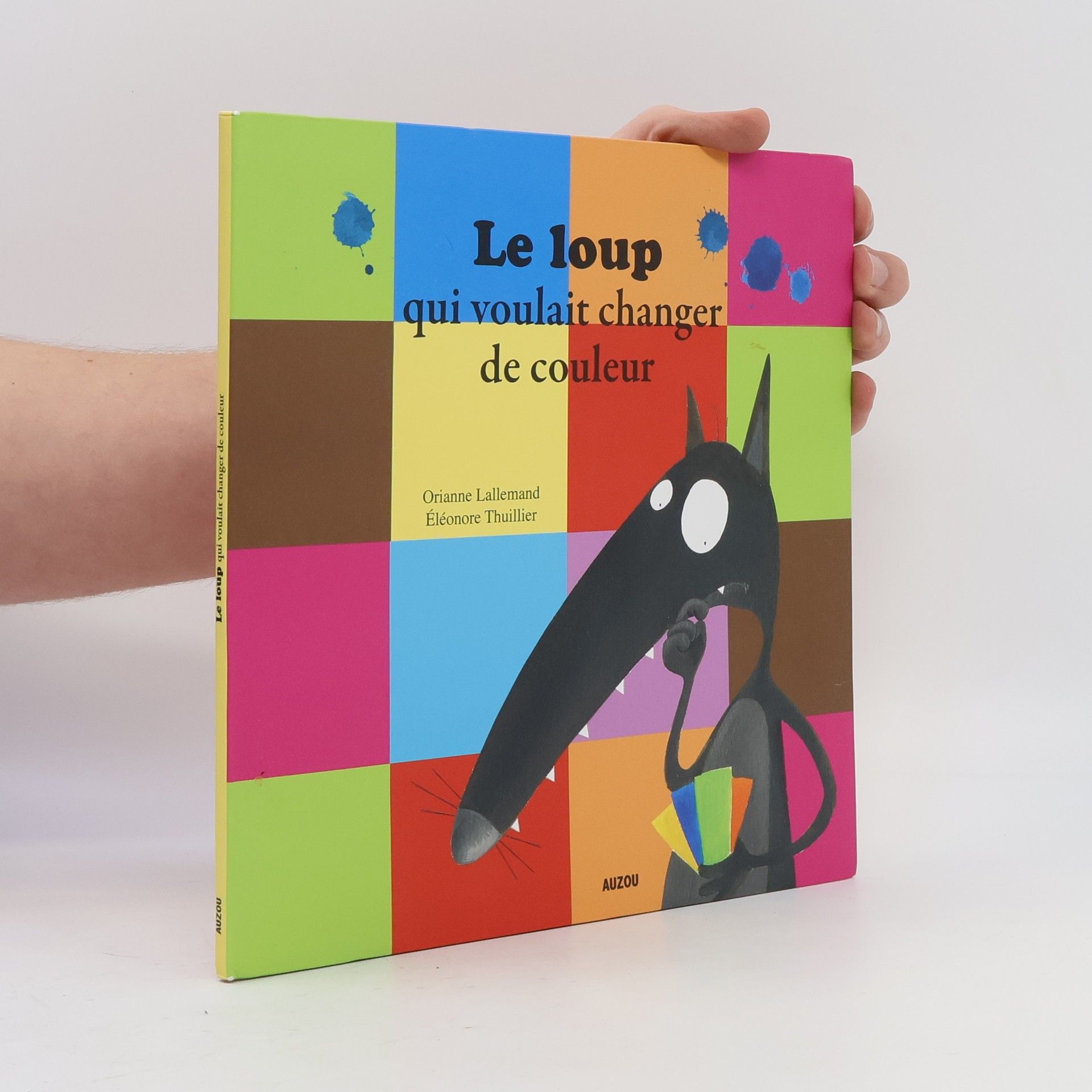 Éléonore Thuillier Le loup qui voulait changer de couleur