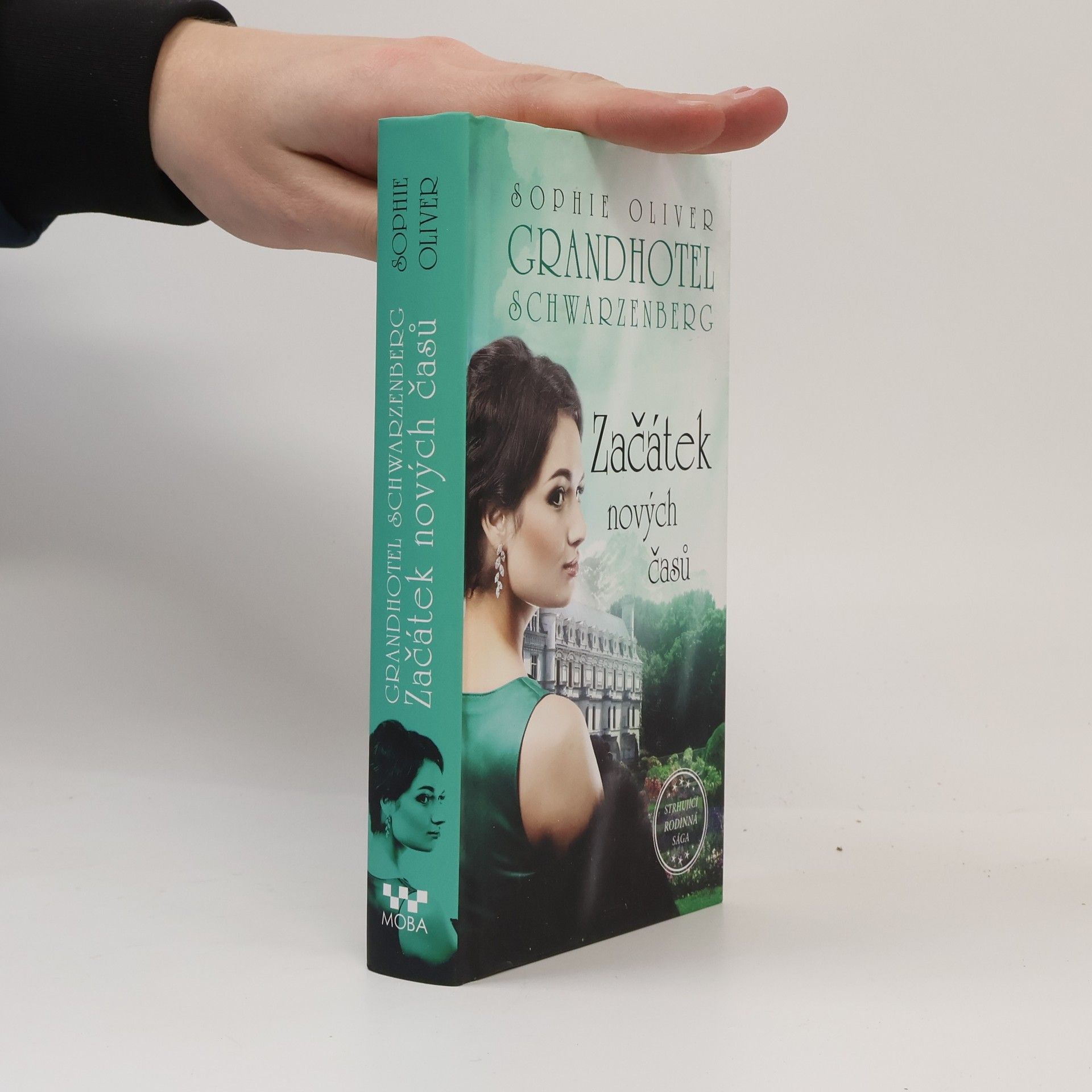 Sophie Oliver Grandhotel Schwarzenberg: Začátek nových časů