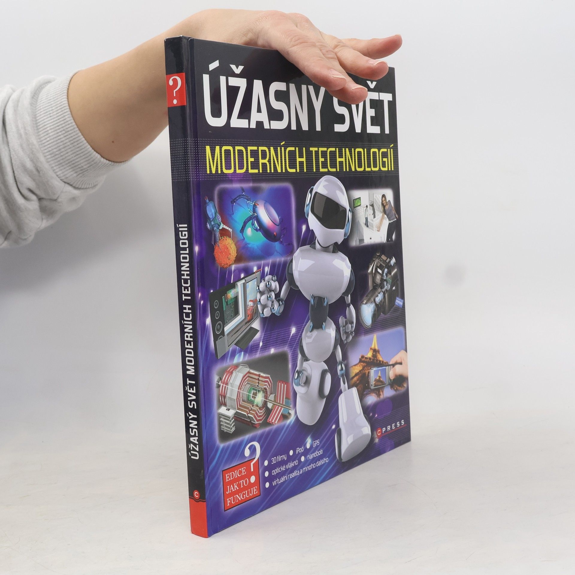 Various authors Úžasný svět moderních technologií