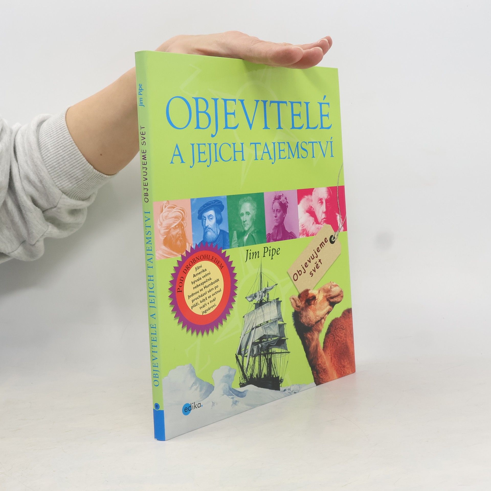 Objevitelé a jejich tajemství