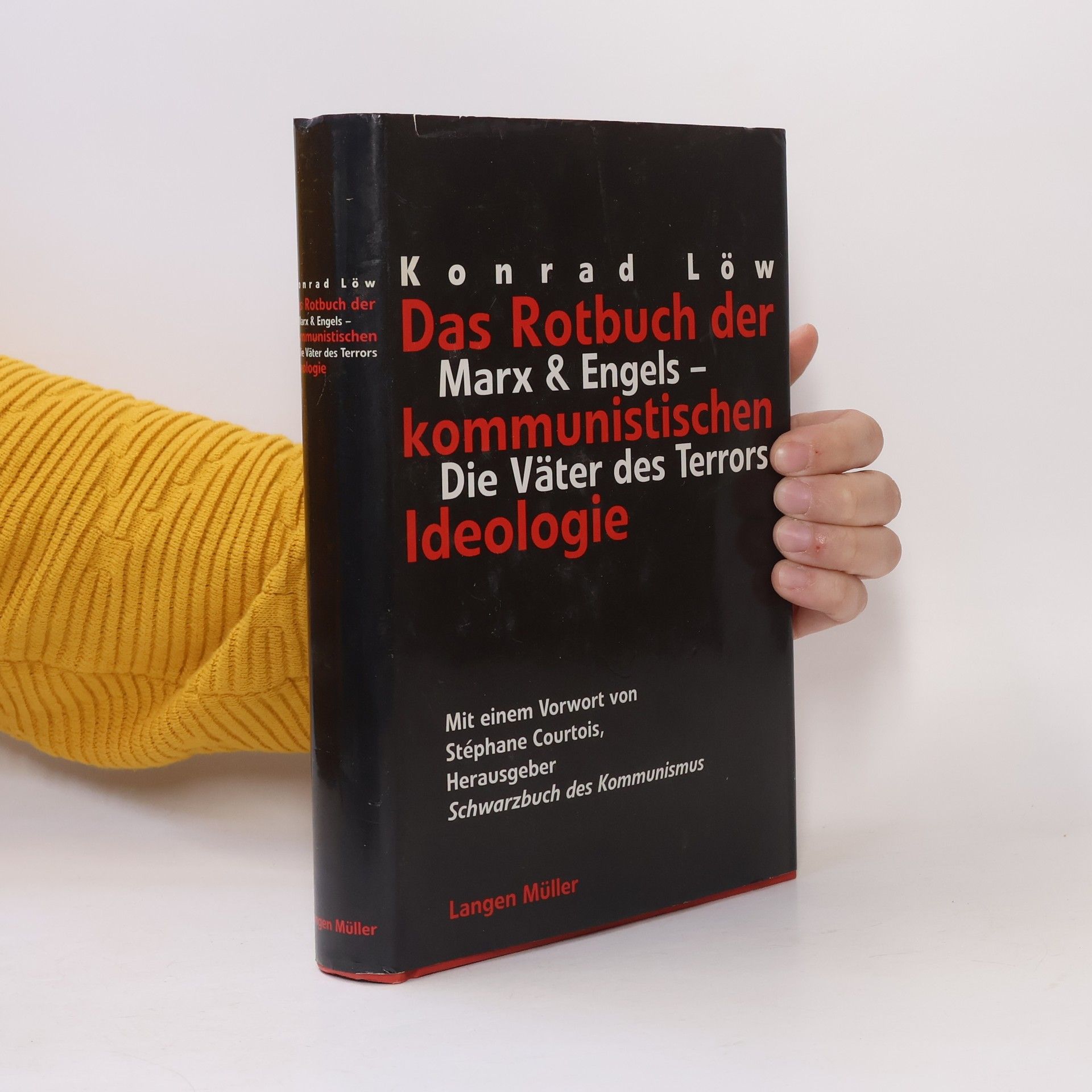 Konrad Löw Das Rotbuch der kommunistischen Ideologie