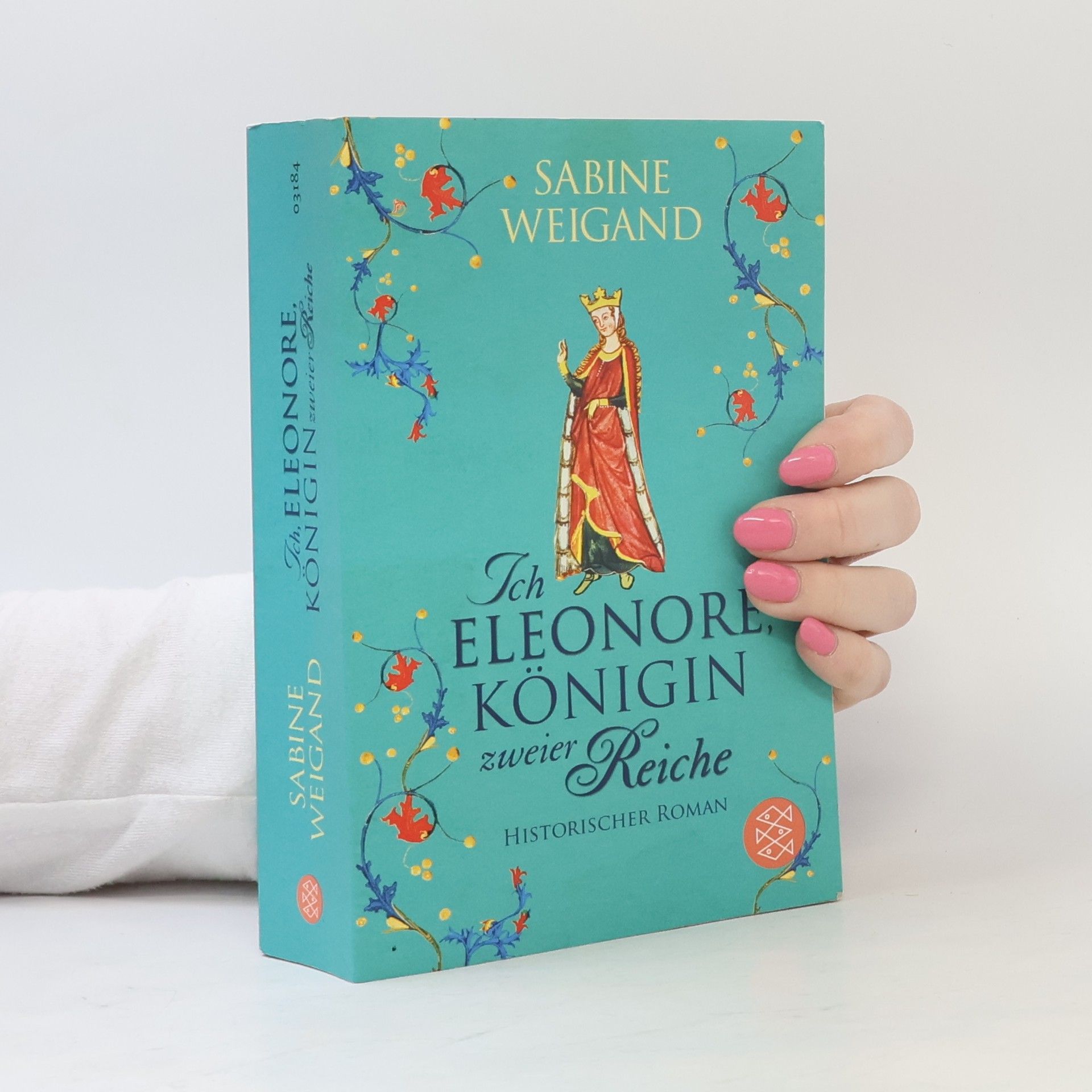 Sabine Weigand Ich, Eleonore, Königin zweier Reiche