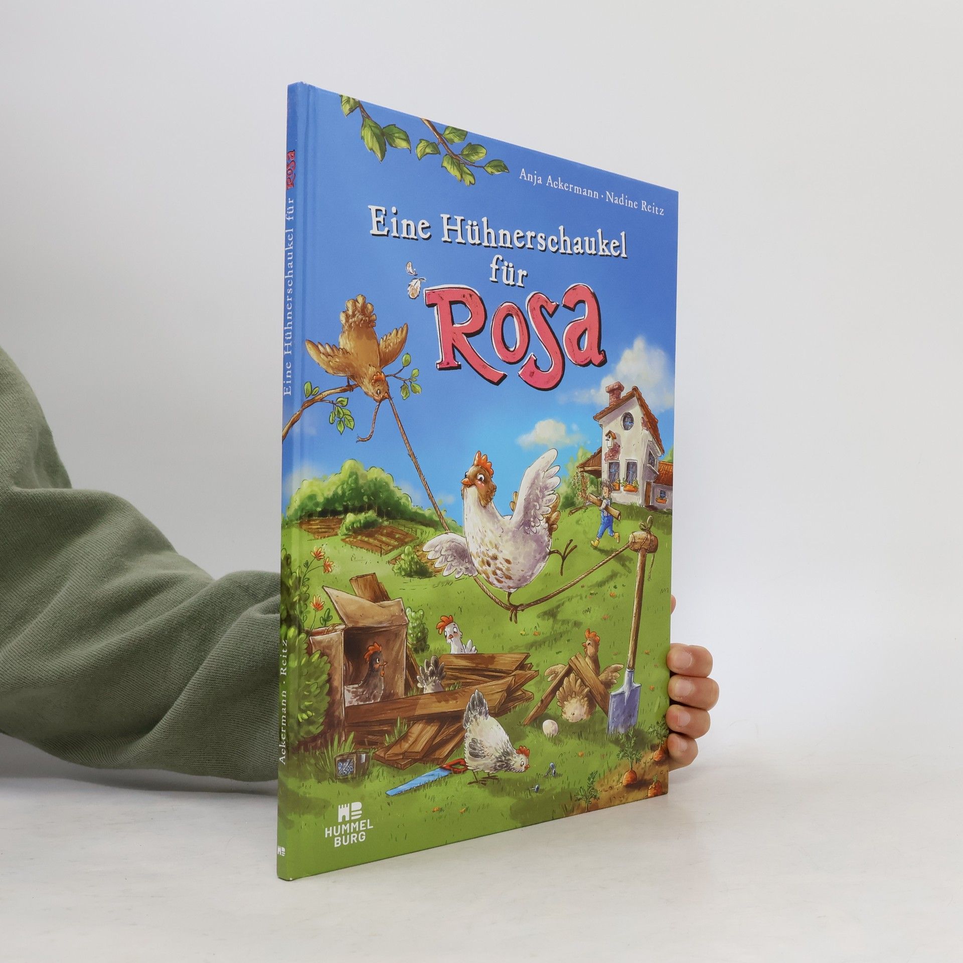 Anja Ackermann Eine Hühnerschaukel für Rosa