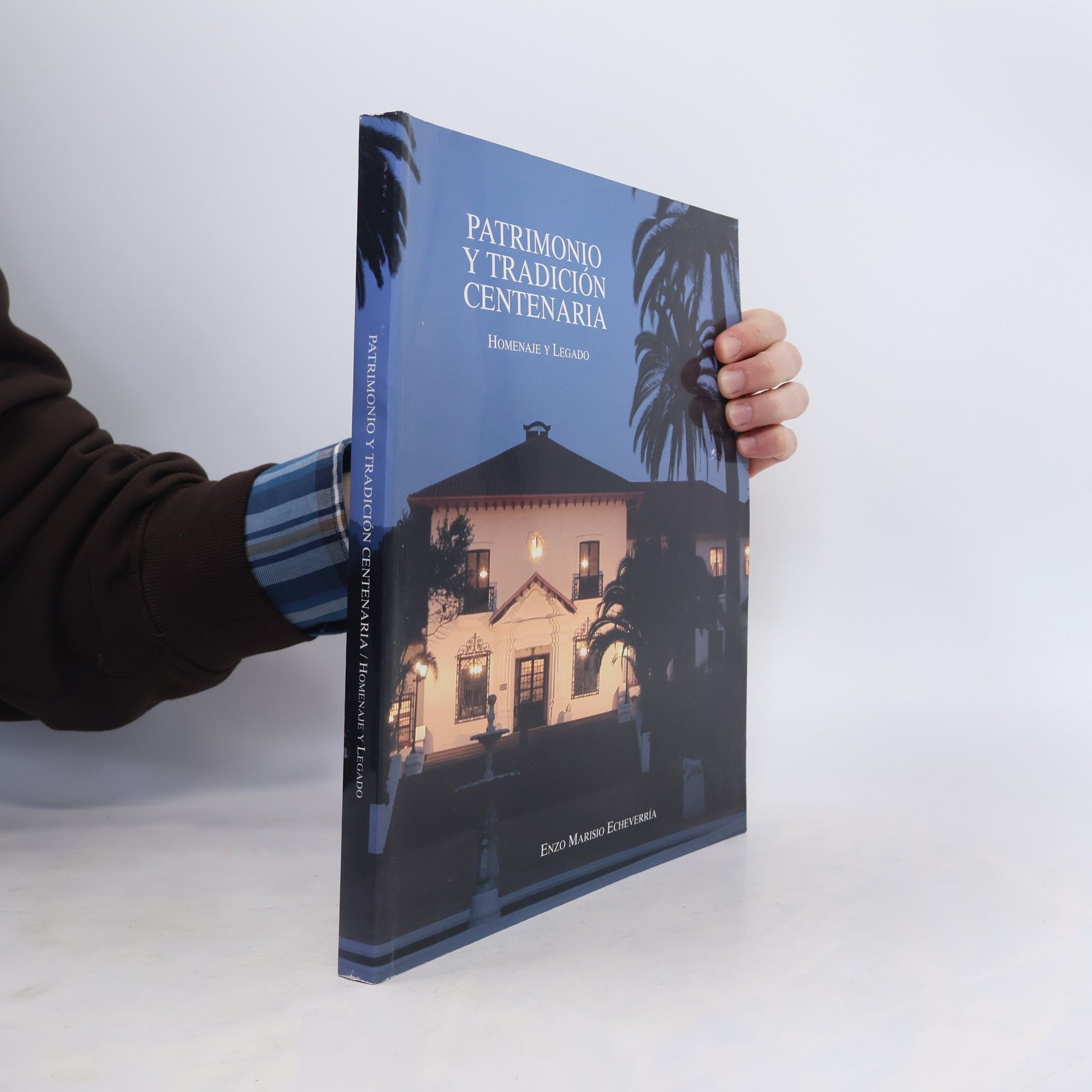Enzo Marisio Echeverría Patrimonio y tradición centenaria