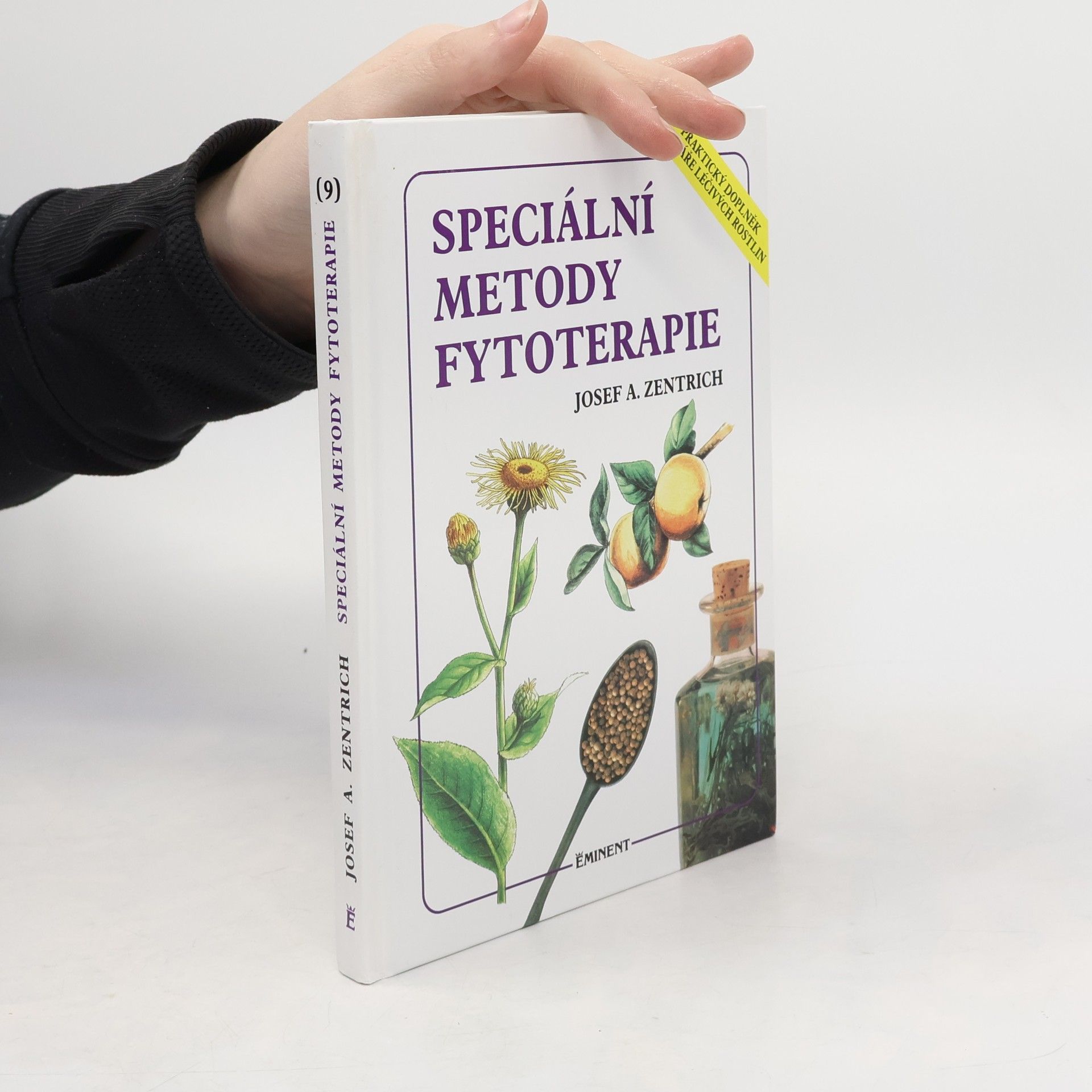 Jiří Janča Speciální metody fytoterapie: Praktický doplněk Herbáře léčivých rostlin