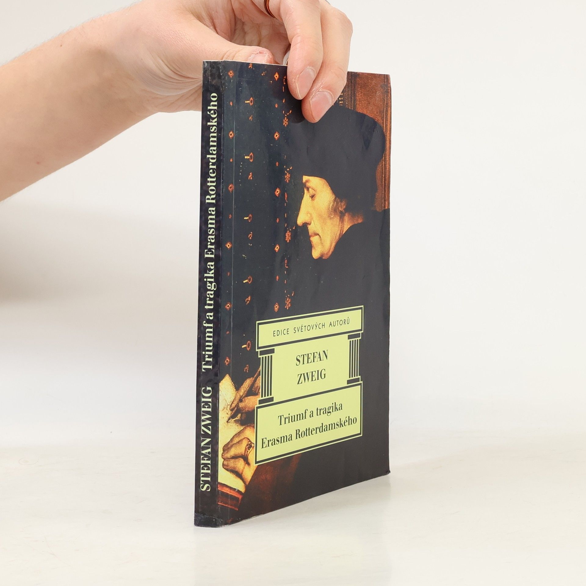 Stefan Zweig Triumf a tragika Erasma Rotterdamského