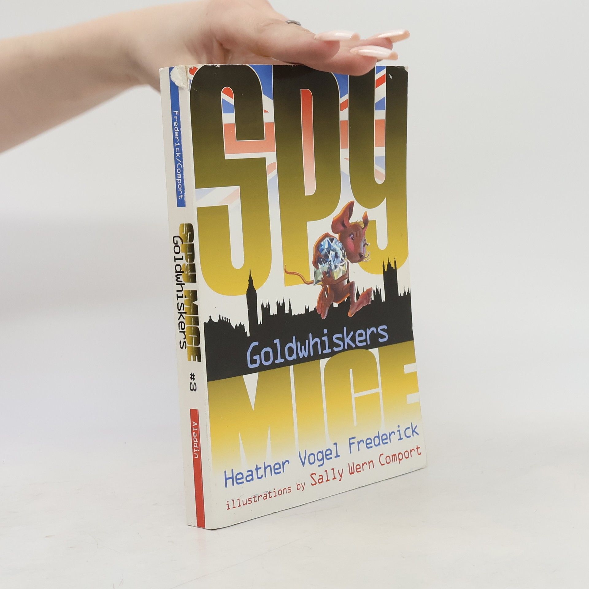 Sally Wern Comport Spy Mice - 3: Goldwhiskers