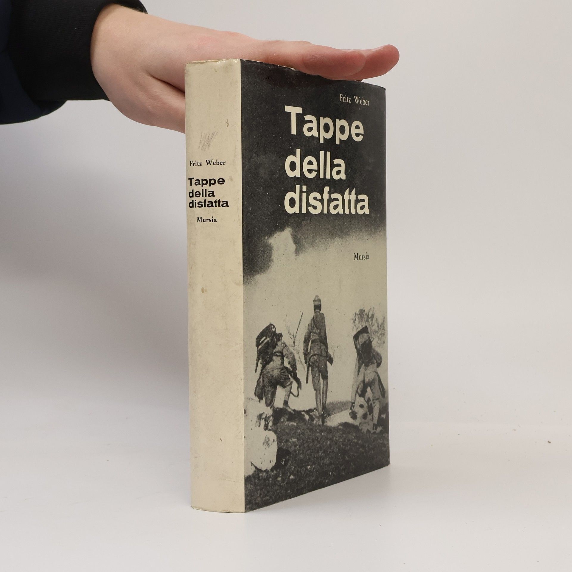 Fritz Weber Tappe della disfatta