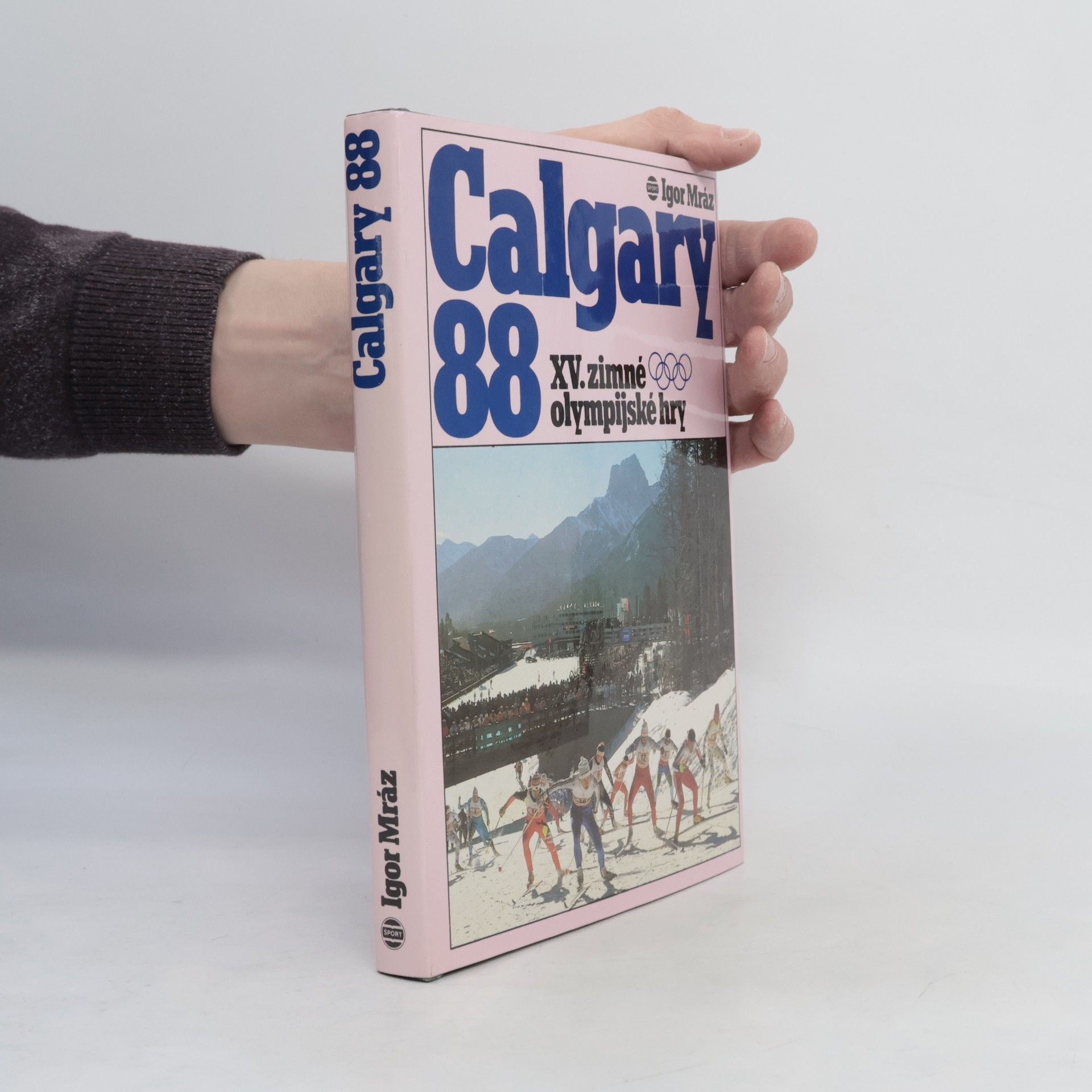 Calgary 88 : XV. zimné olympijské hry