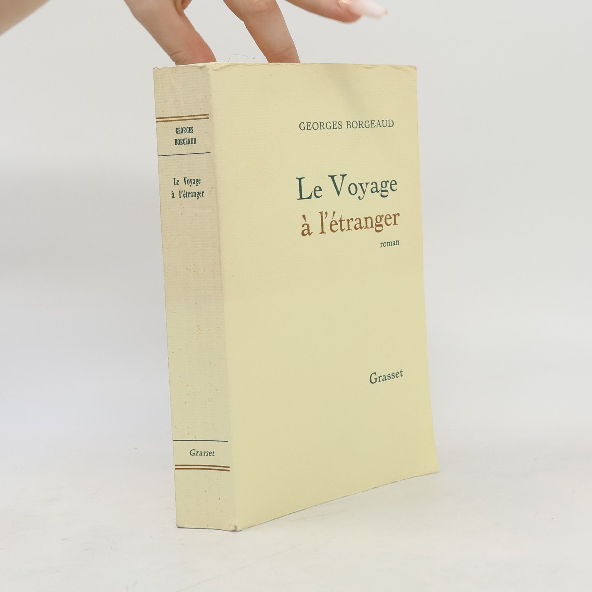 Georges Borgeaud Le voyage à l'étranger