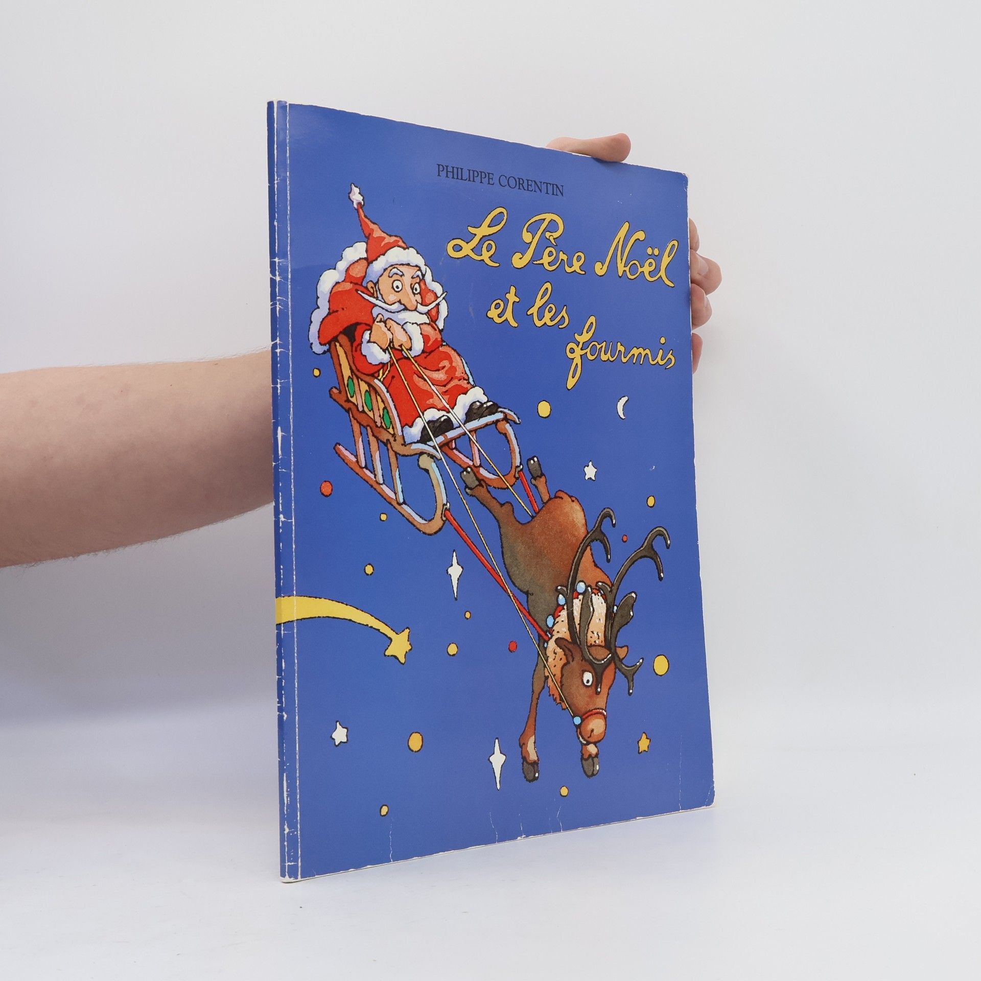 Philippe Corentin Le Père Noël et les fourmis