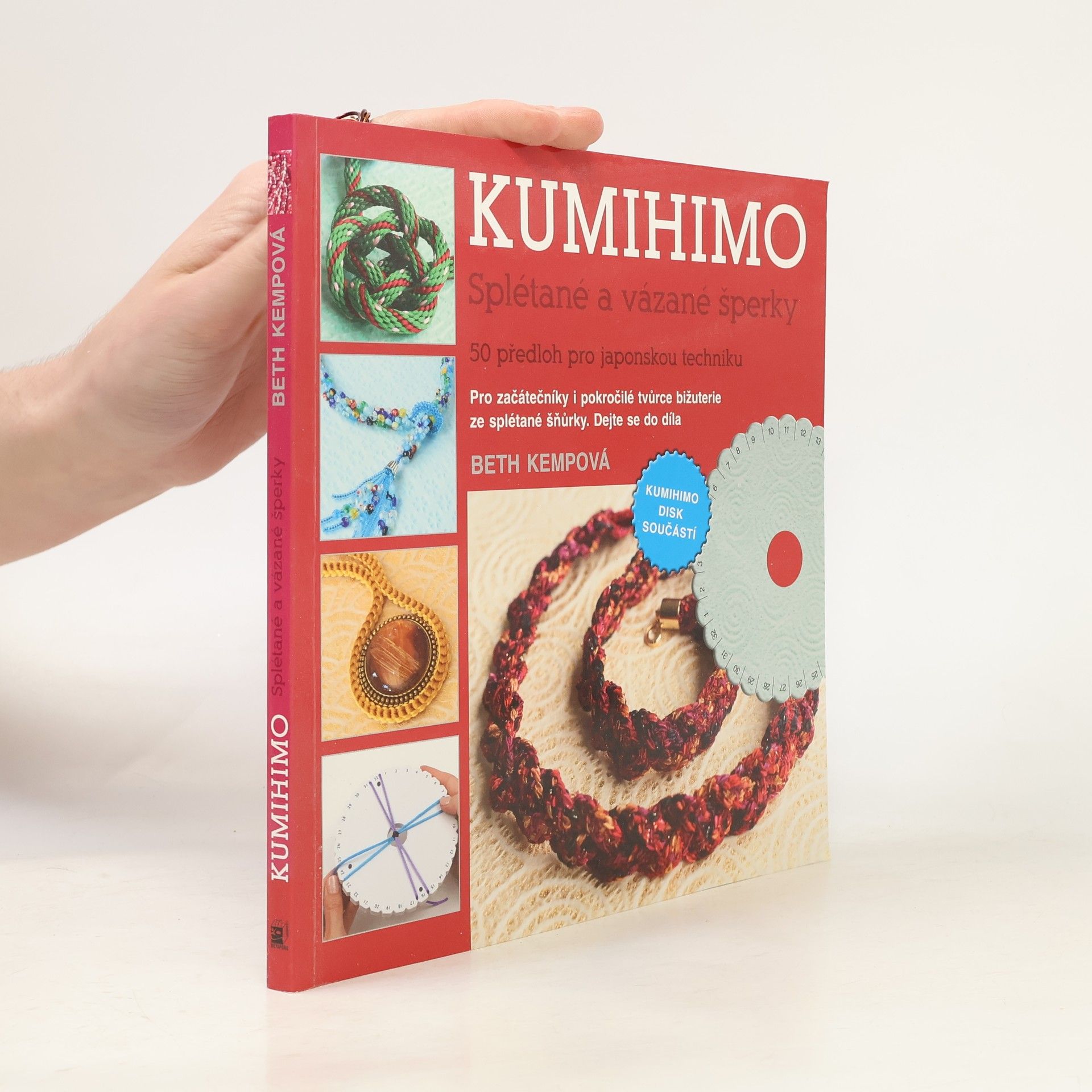 Beth Kemp Kumihimo. Splétané a vázané šperky. 50 předloh pro japonskou techniku