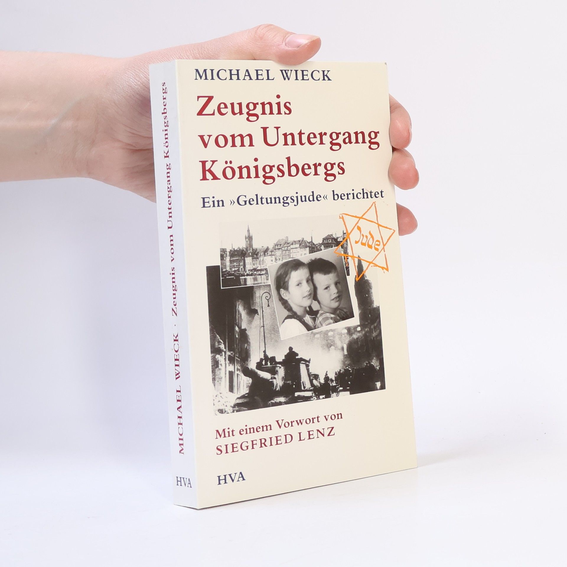 Michael Wieck Zeugnis vom Untergang Königsbergs