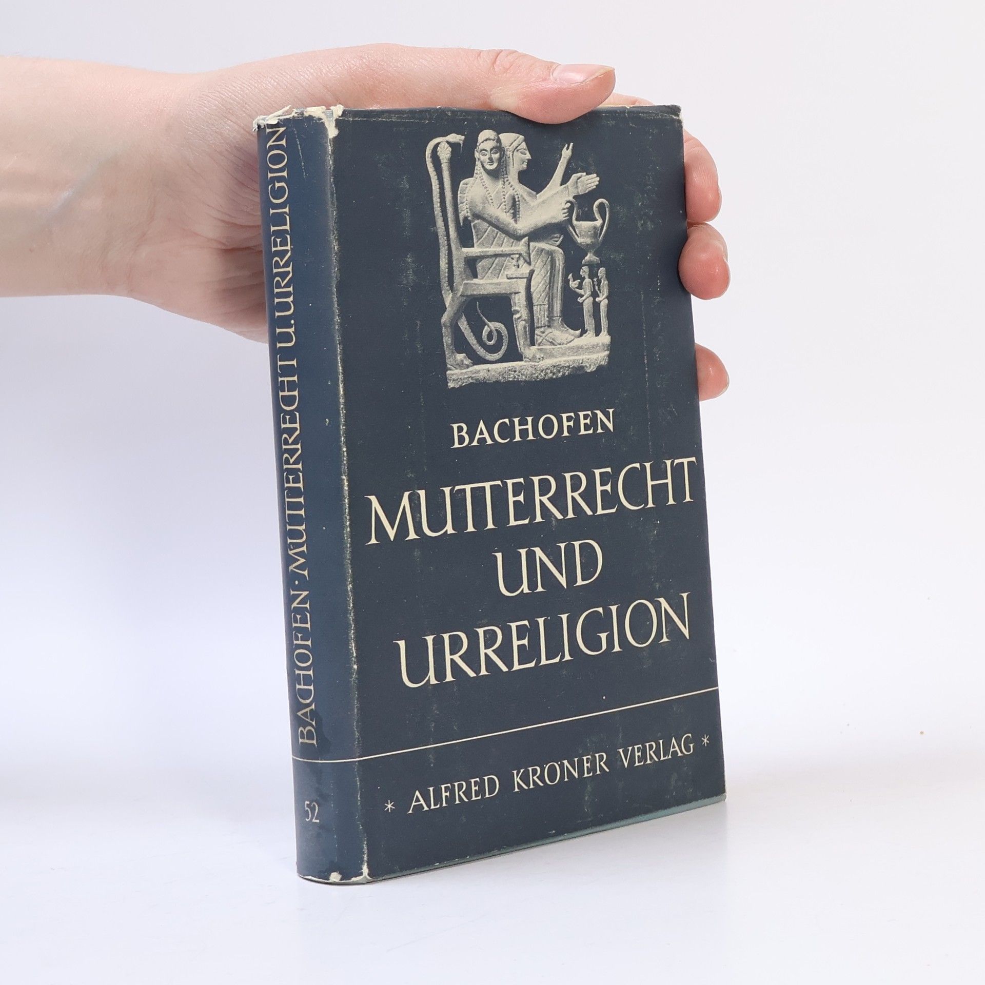 Johann Jakob Bachofen Mutterrecht und Urreligion