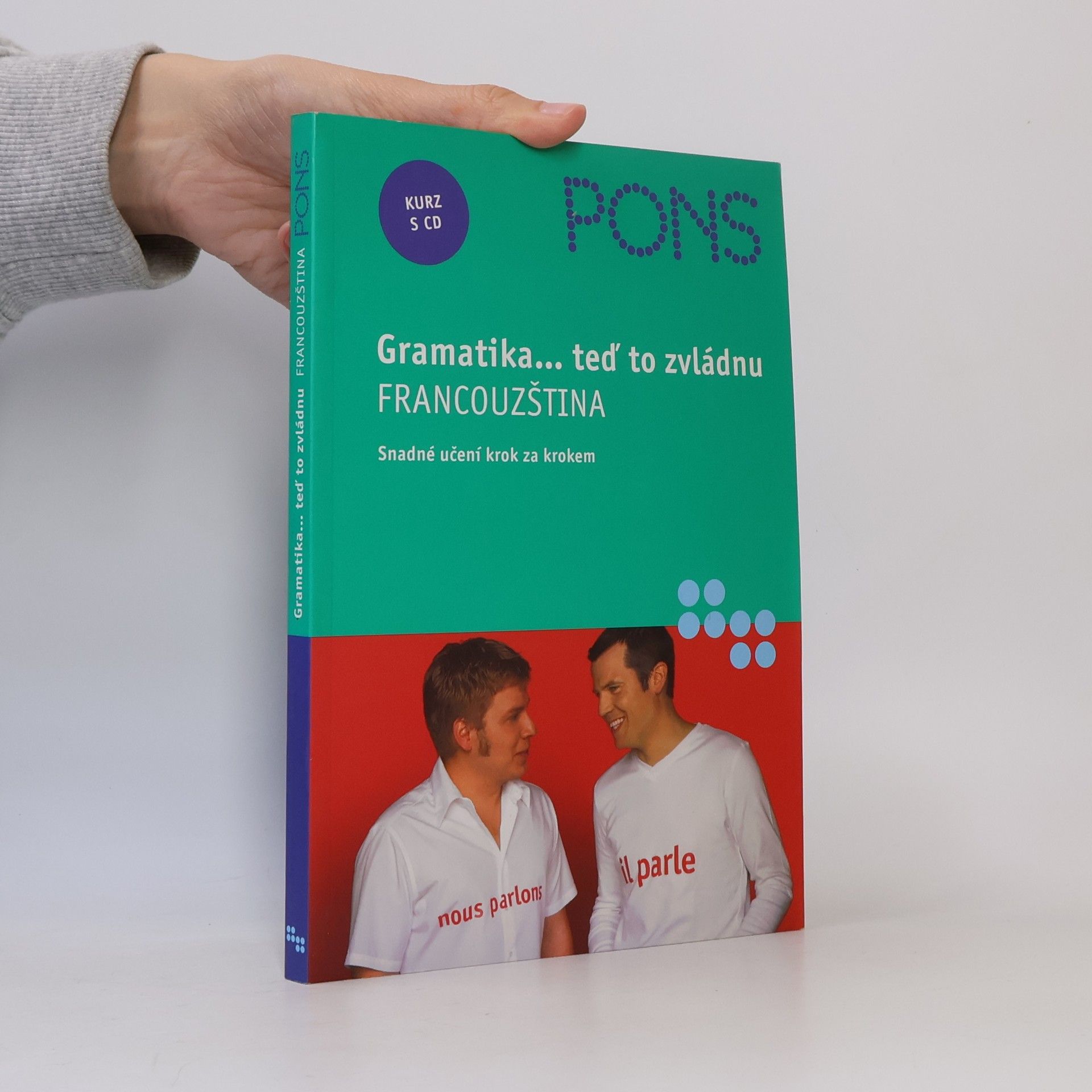 Talia Bachir-Loopuyt Francouzština. gramatika... teď to zvládnu: snadné učení krok za krokem