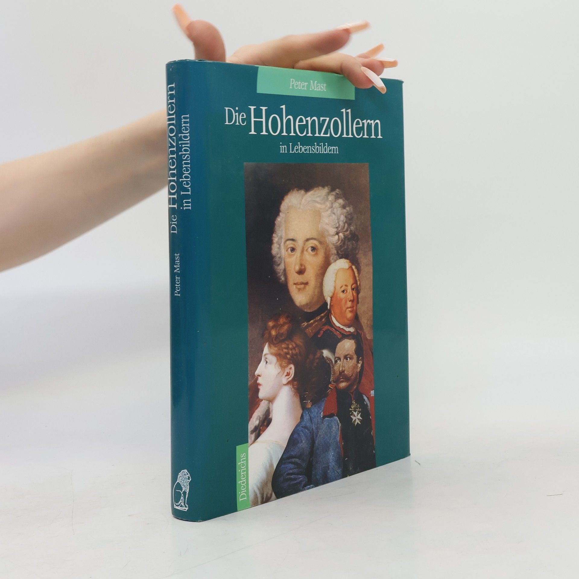 Peter Mast Die Hohenzollern in Lebensbildern