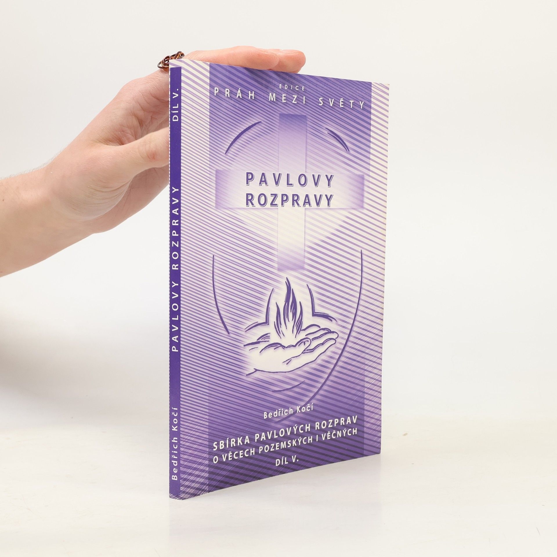 Bedřich Kočí Pavlovy rozpravy 5.díl