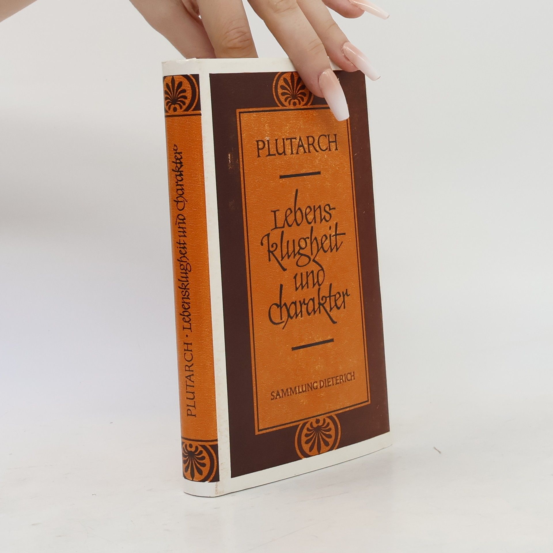 Plutarch Lebensklugheit und Charakter