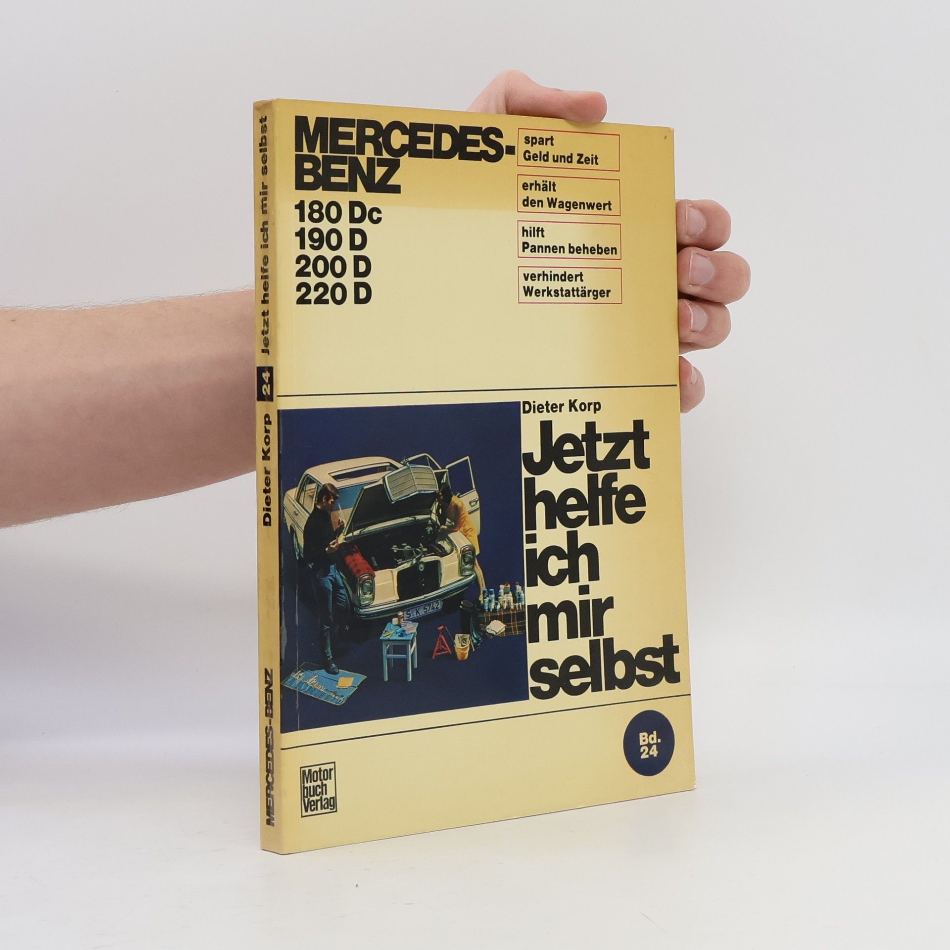 Dieter Korp Jetzt helfe ich mir selbst 24. Mercedes-Benz