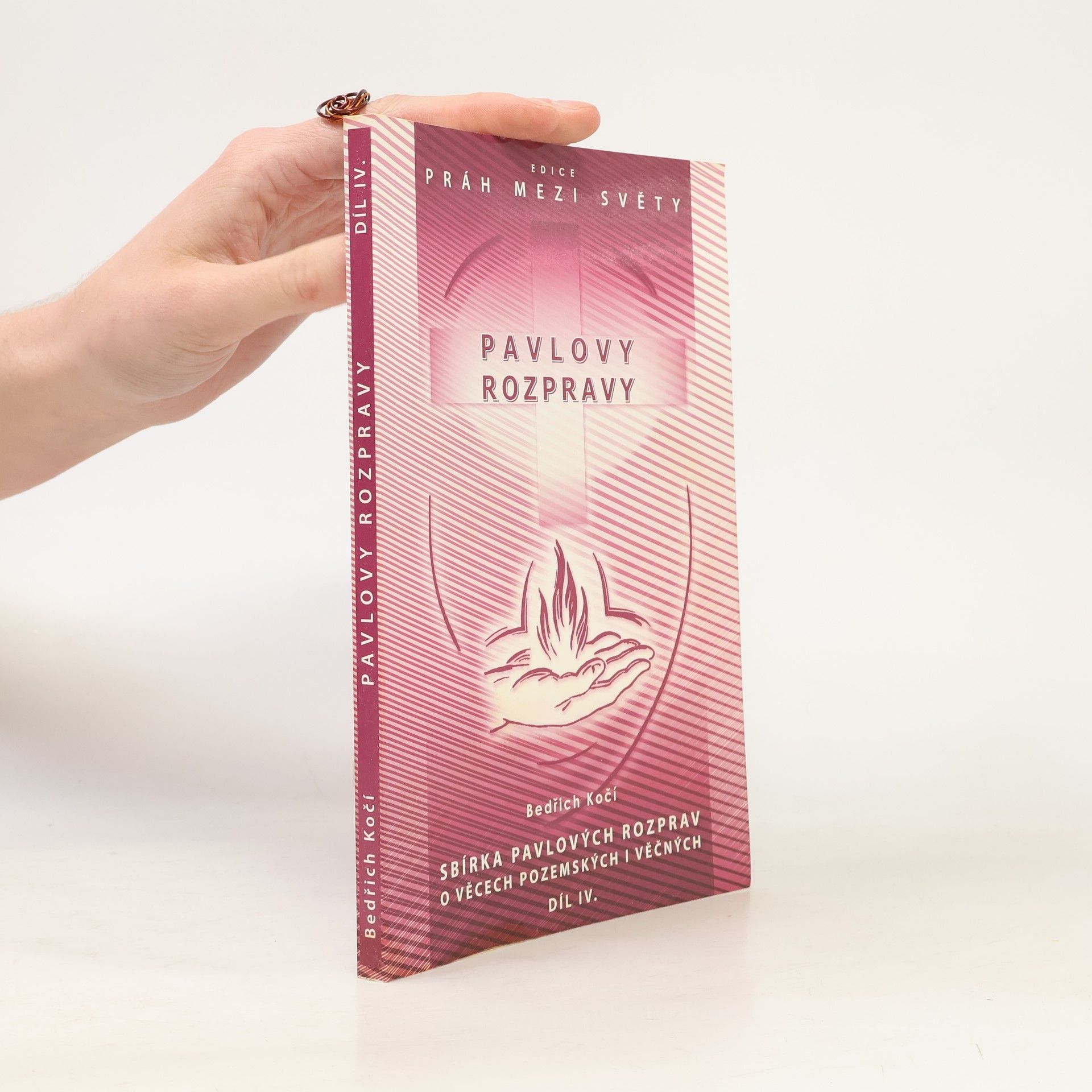 Bedřich Kočí Pavlovy rozpravy 4.díl