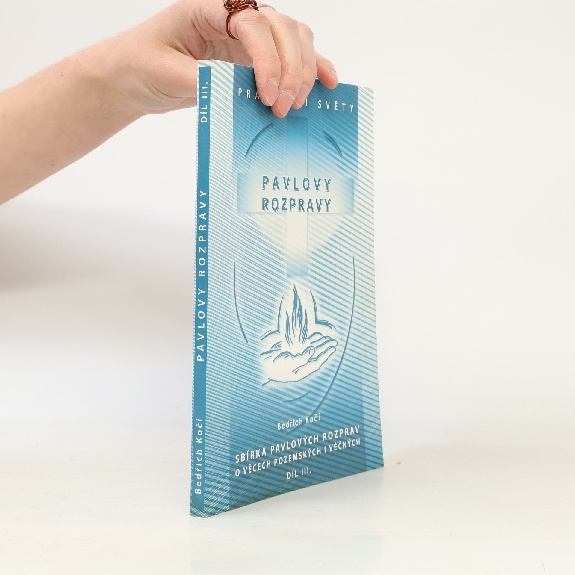Bedřich Kočí Pavlovy rozpravy 3.díl