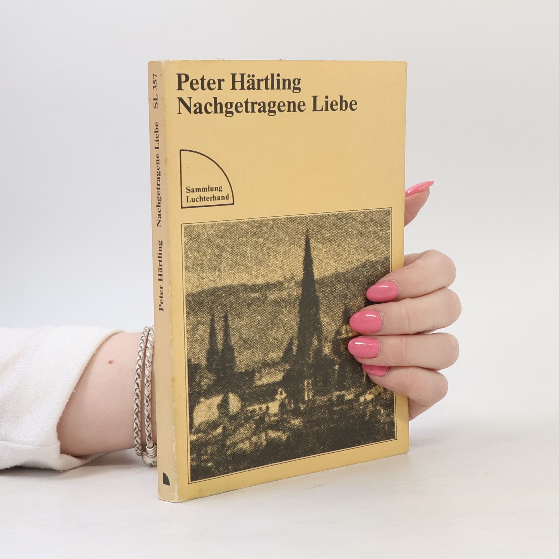 Peter Härtling Nachgetragene Liebe