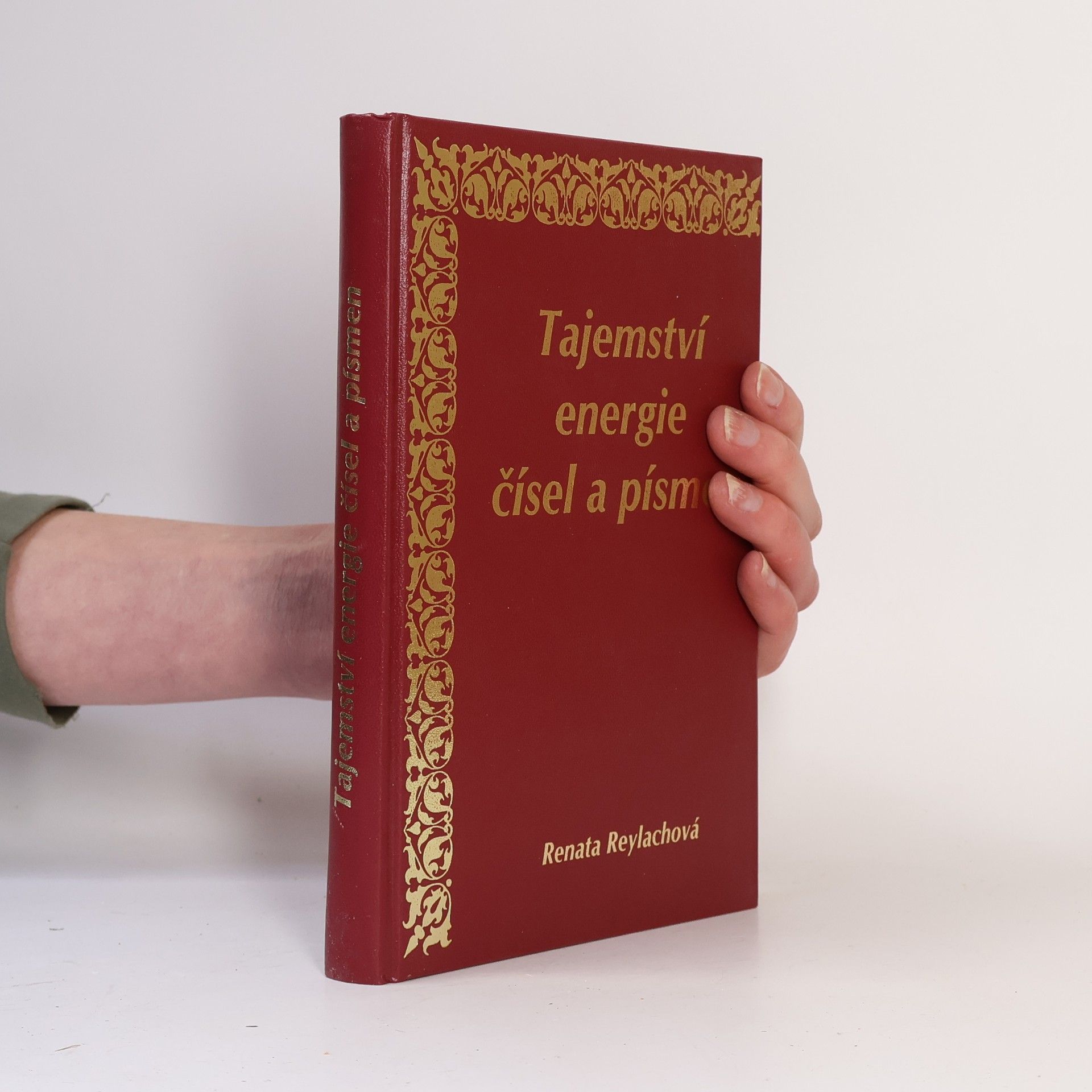 Renata Reylachová Tajemství energie čísel a písmen