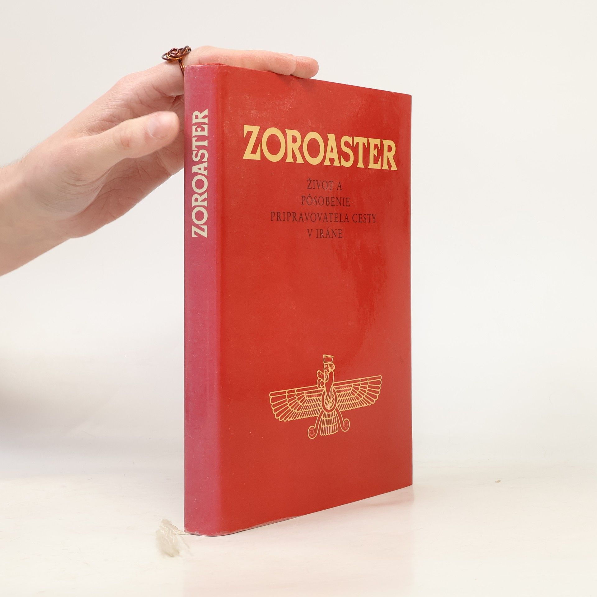 Autorenkollektiv Zoroaster: Žibot a pôsobenie pripravovateľa cesty v Iráne