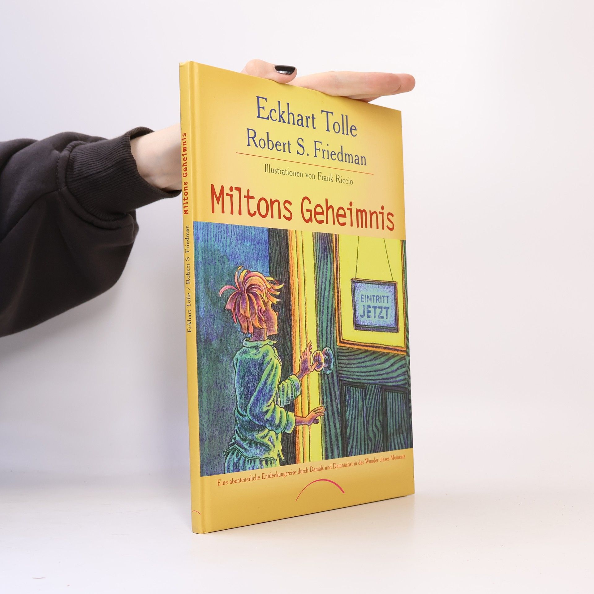 Eckhart Tolle Miltons Geheimnis