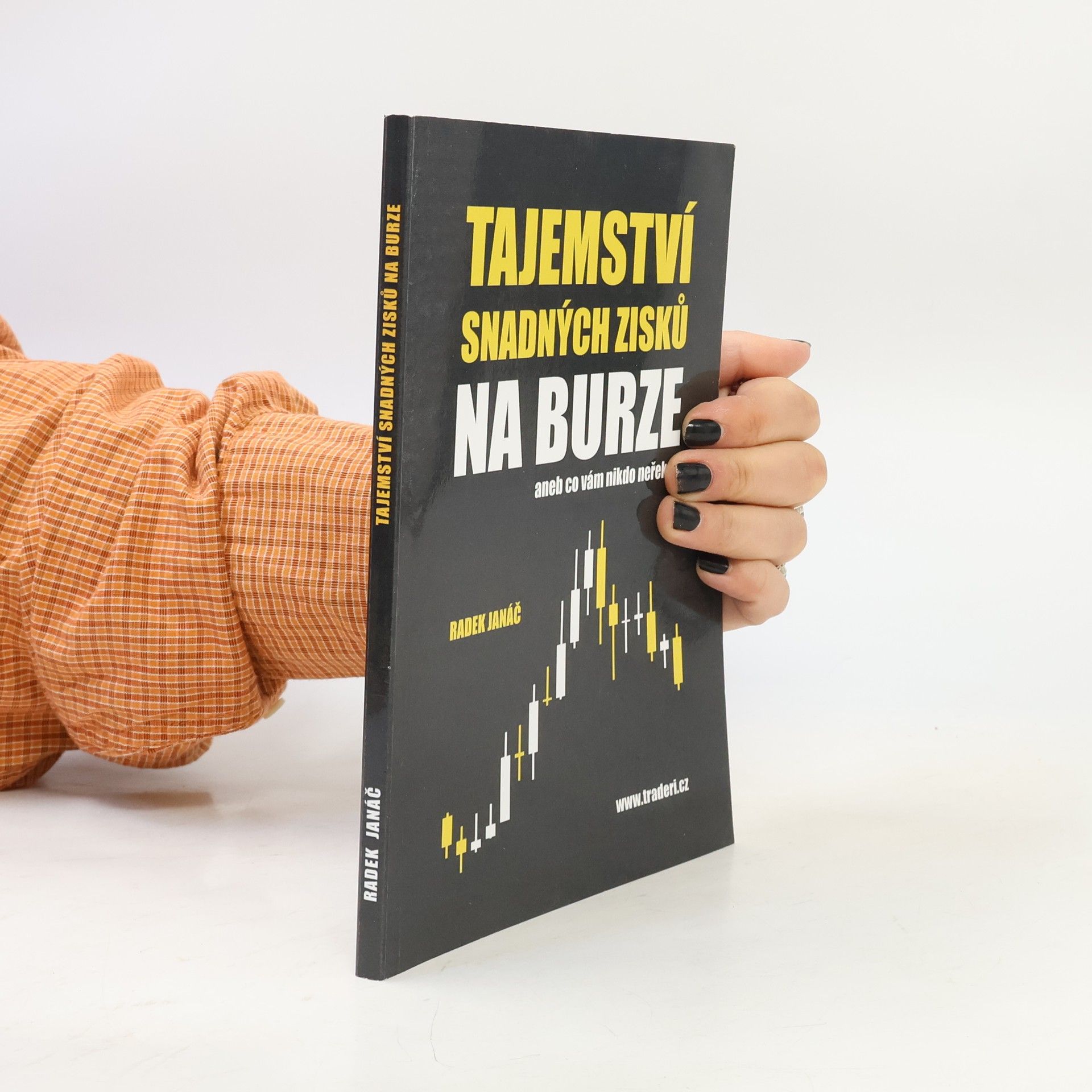 Radek Janáč Tajemství snadných zisků na burze