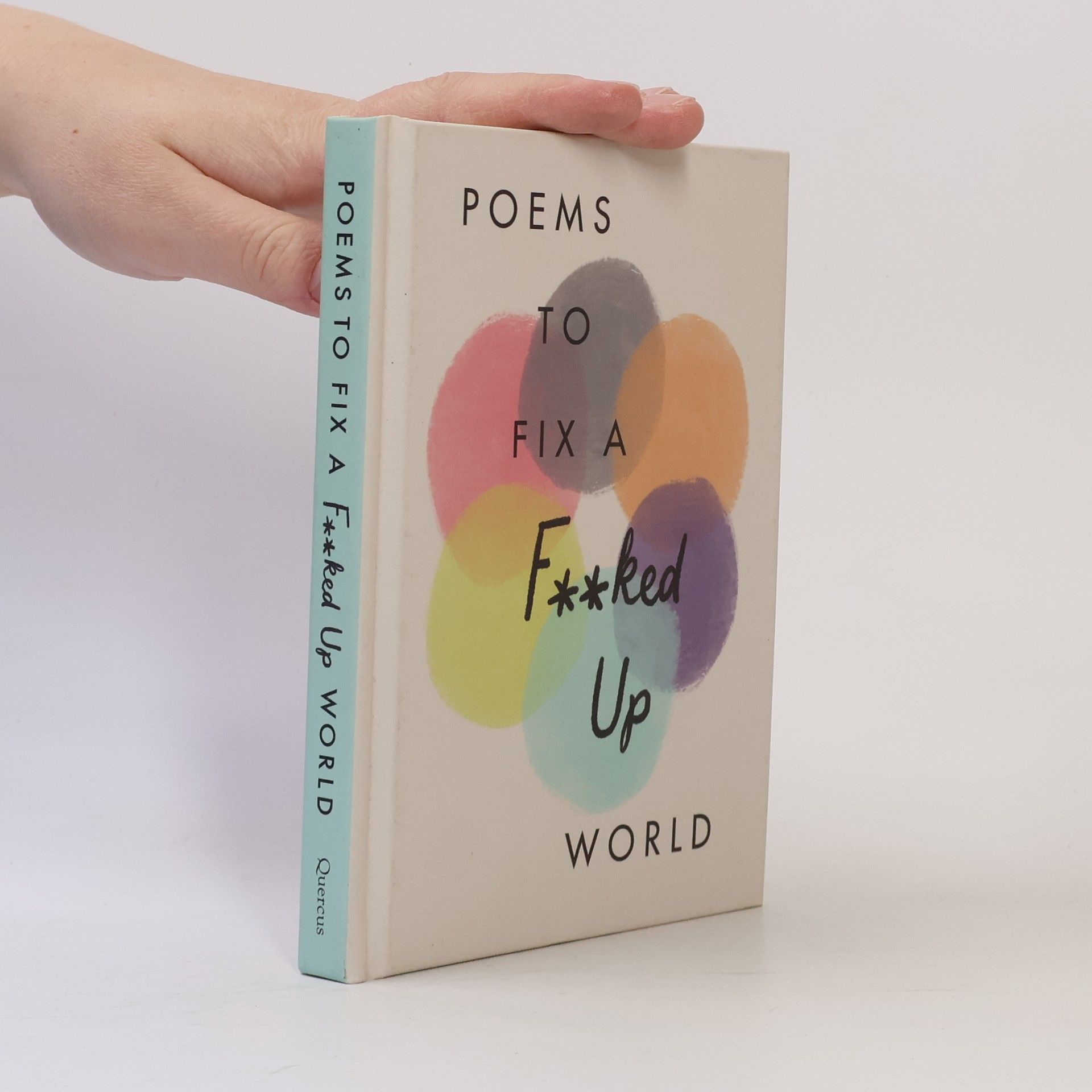 Autorenkollektiv Poems to Fix a F**ked Up World