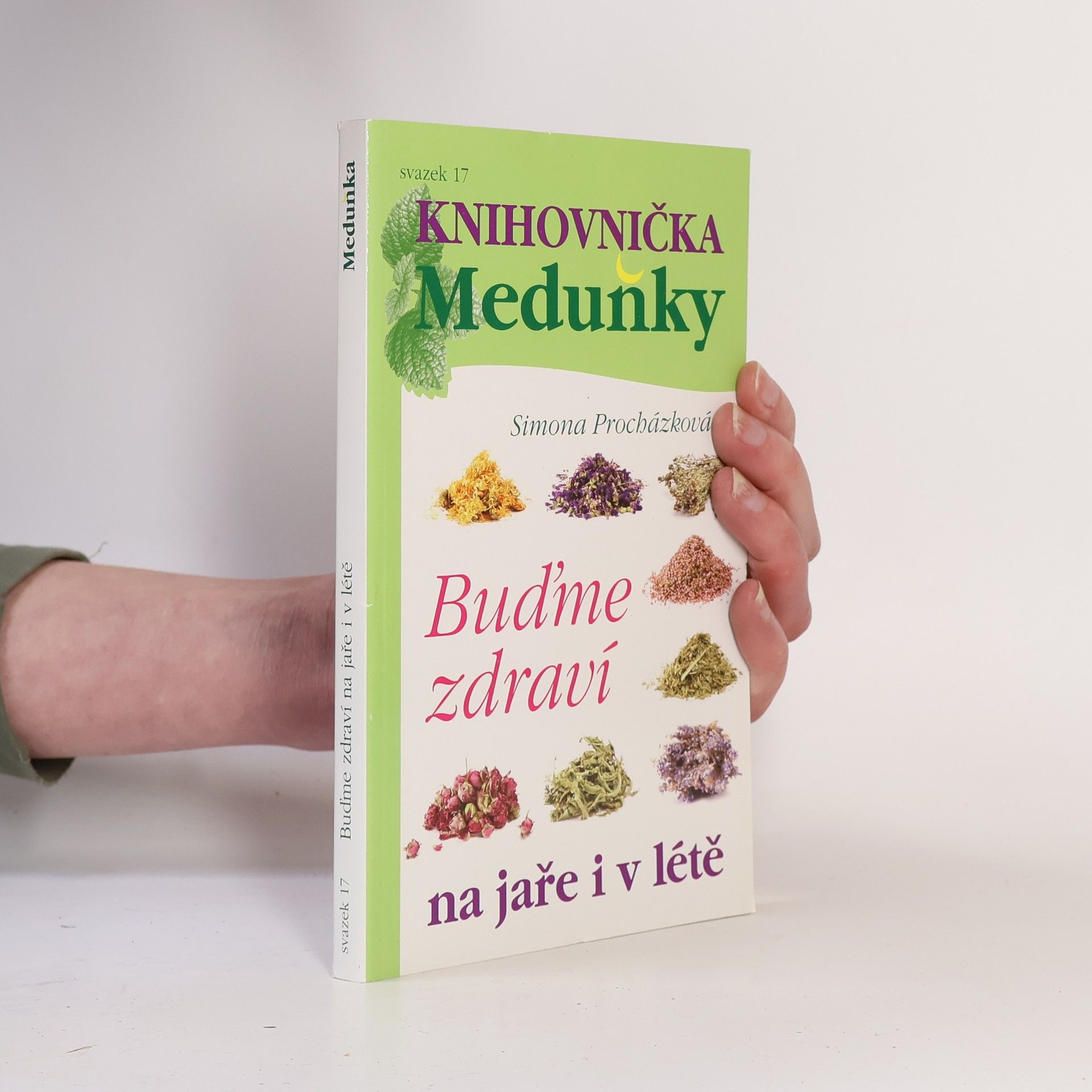 Simona Procházková Buďme zdraví na jaře i v létě