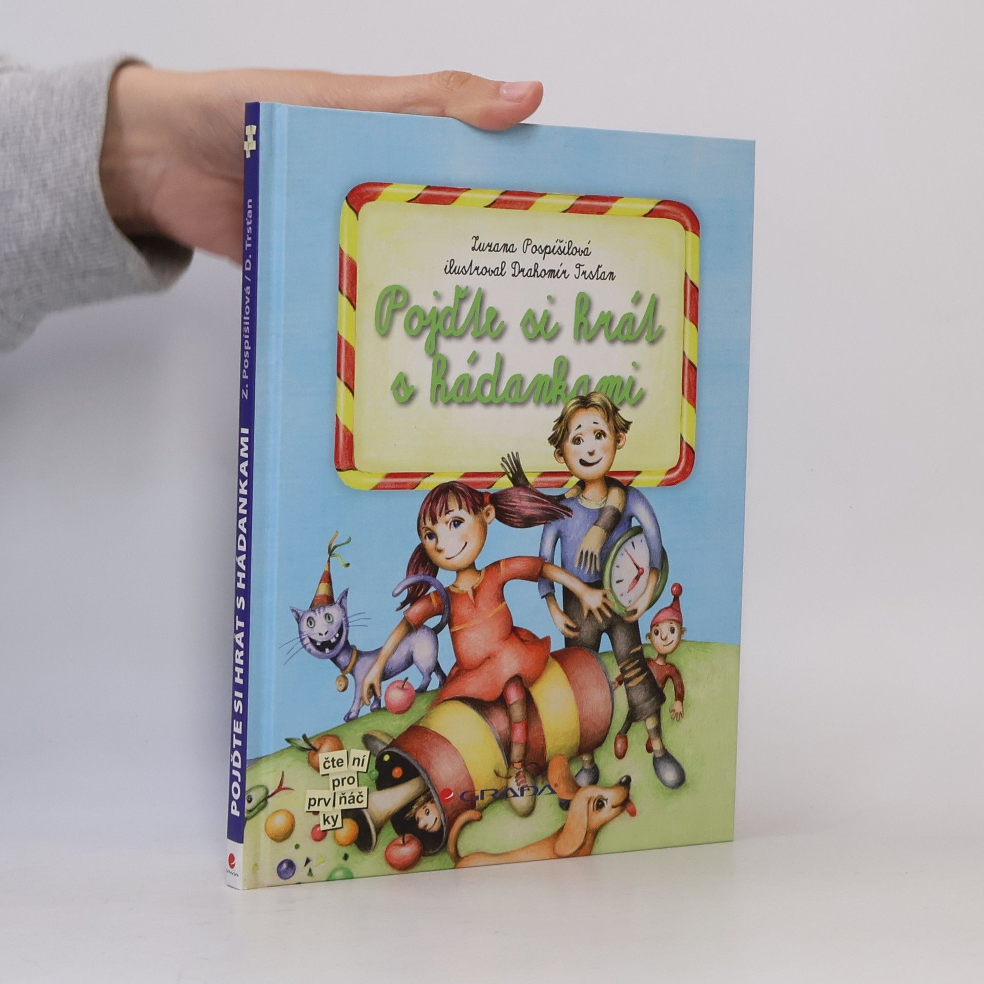 Zuzana Pospíšilová Pojďte si hrát s hádankami