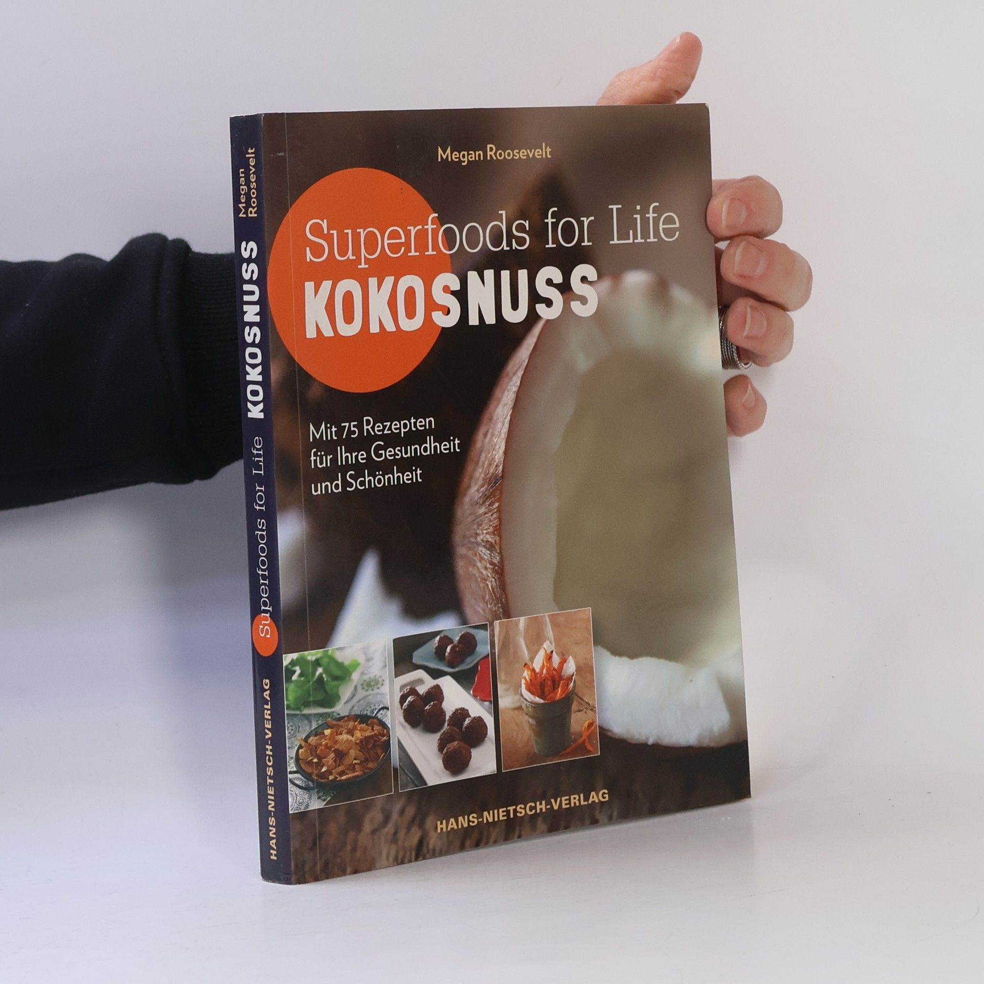 Megan Roosevelt Superfoods for Life - Kokosnuss