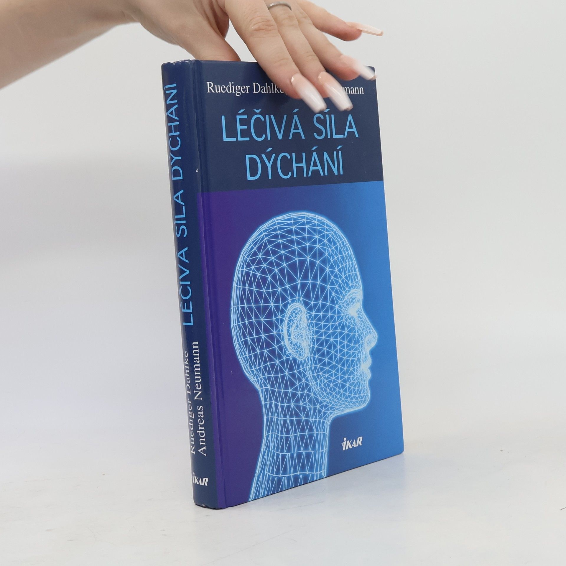 Andreas Neumann Léčivá síla dýchání