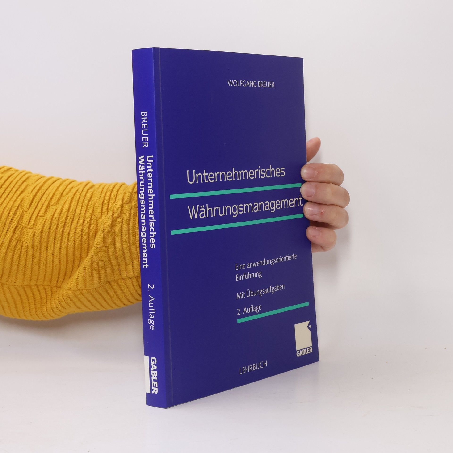 Wolfgang Breuer Unternehmerisches Währungsmanagement