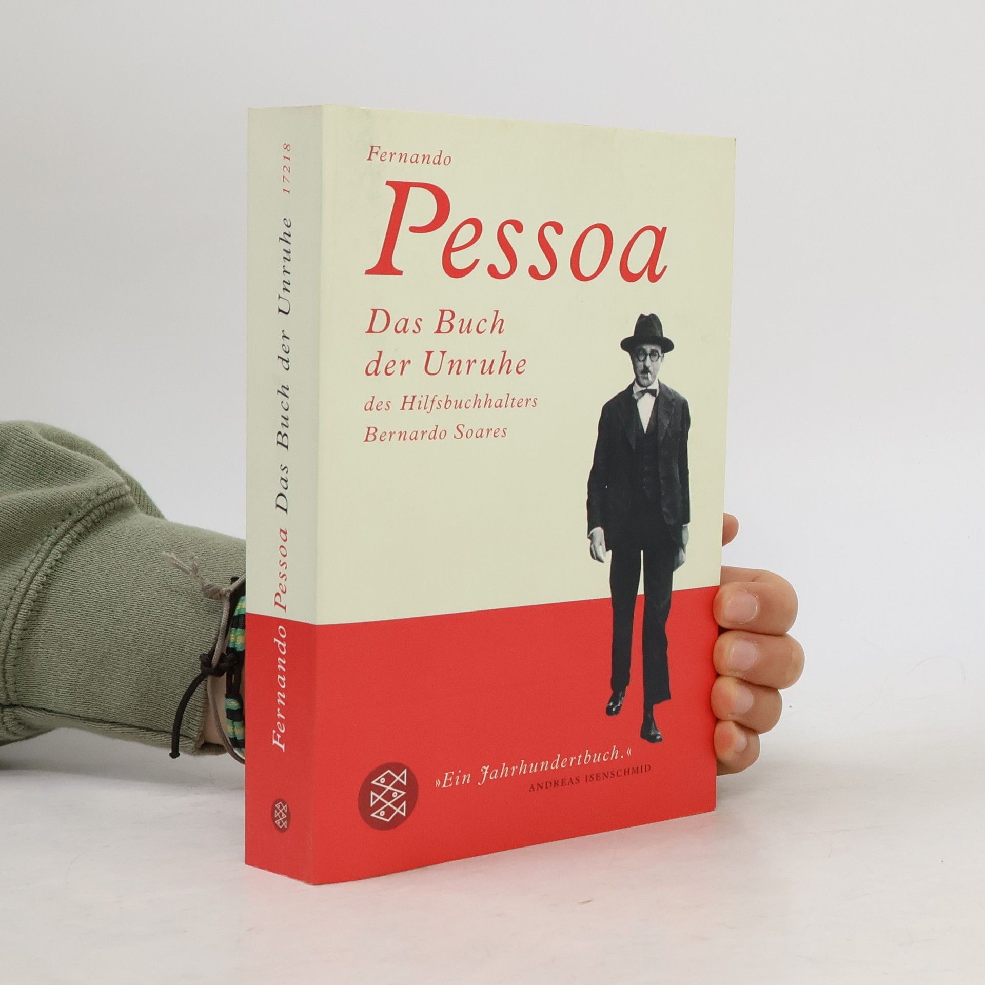 Fernando Pessoa Das Buch der Unruhe des Hilfsbuchhalters Bernardo Soares