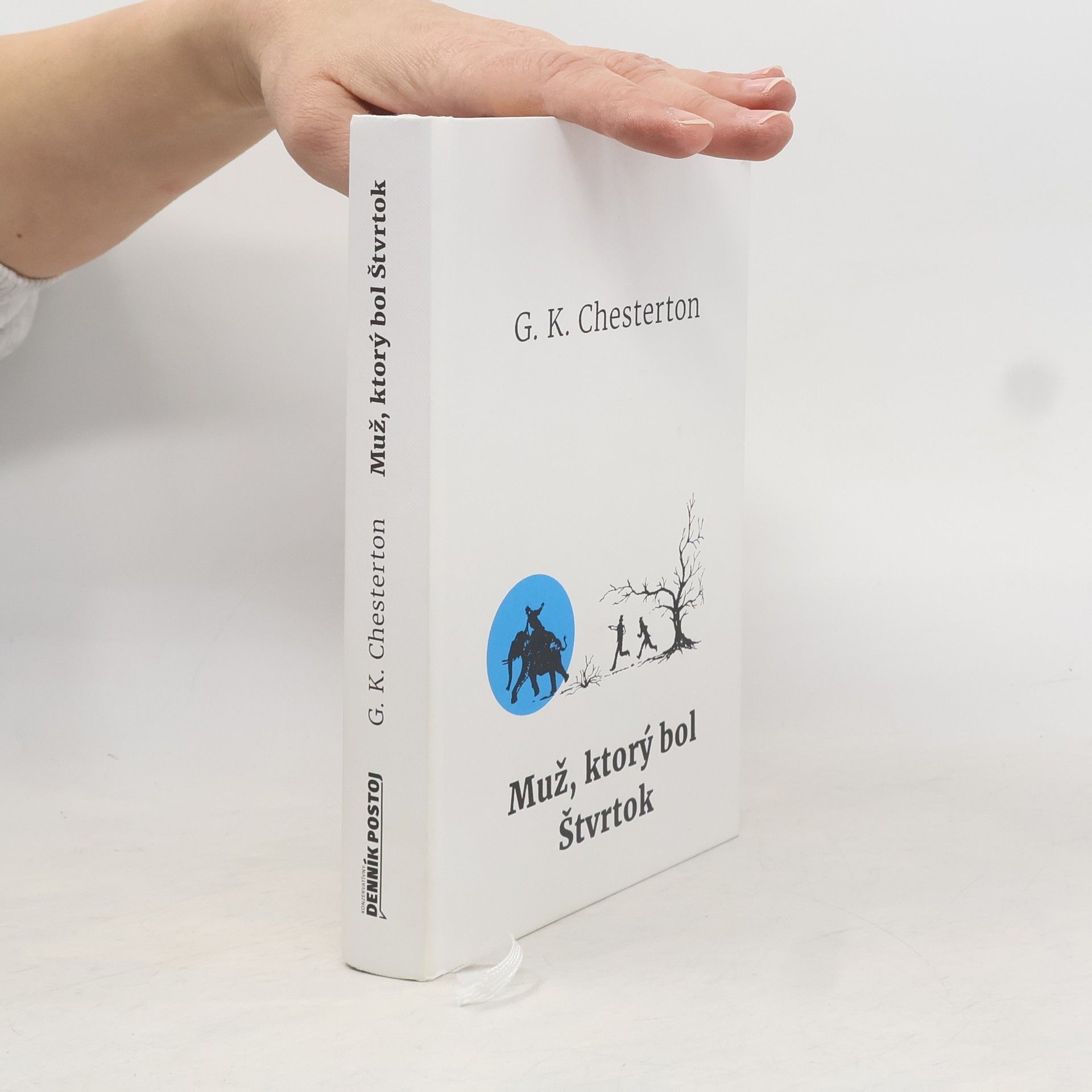 Gilbert Keith Chesterton Muž, ktorý bol Štvrtok