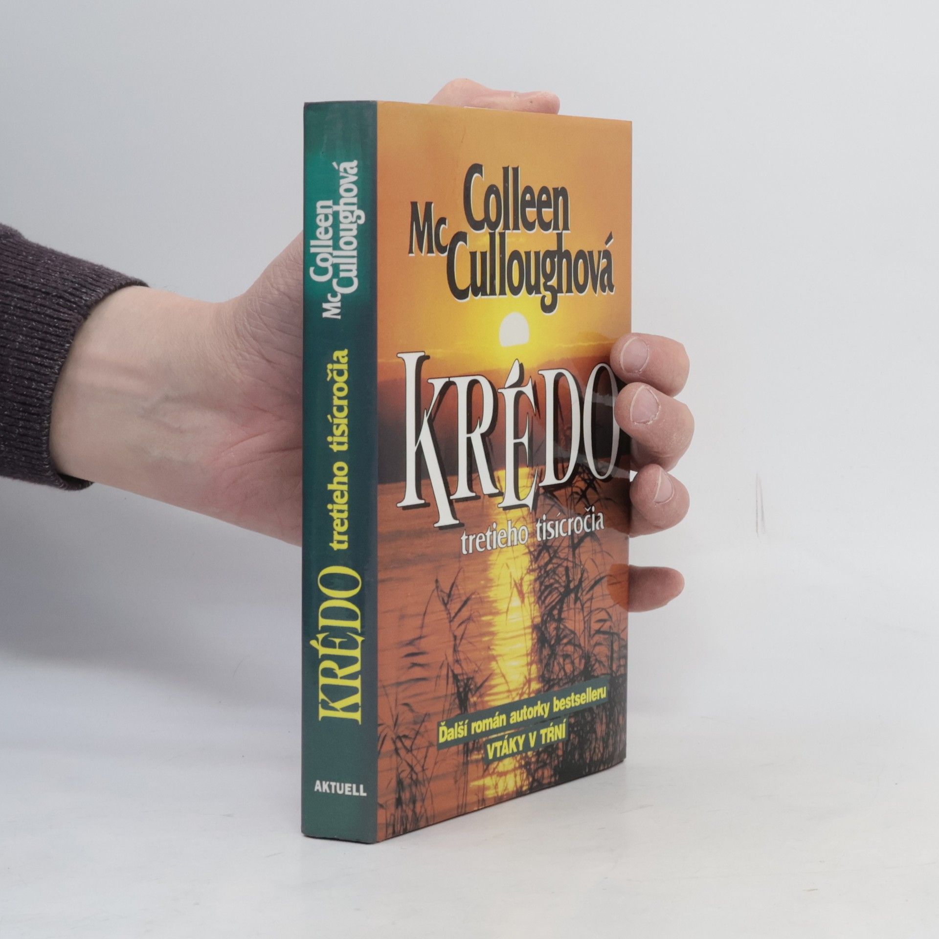 Colleen McCullough Krédo tretieho tisícročia