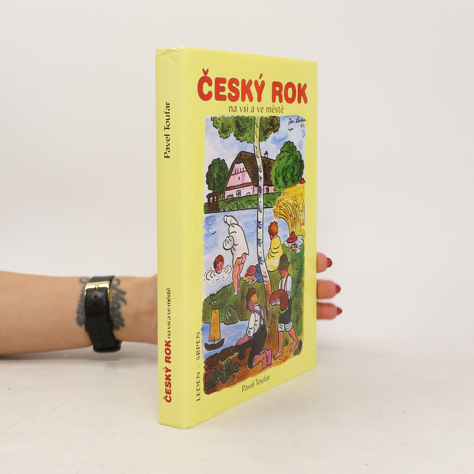 Pavel Toufar Český rok na vsi a ve městě : leden - srpen