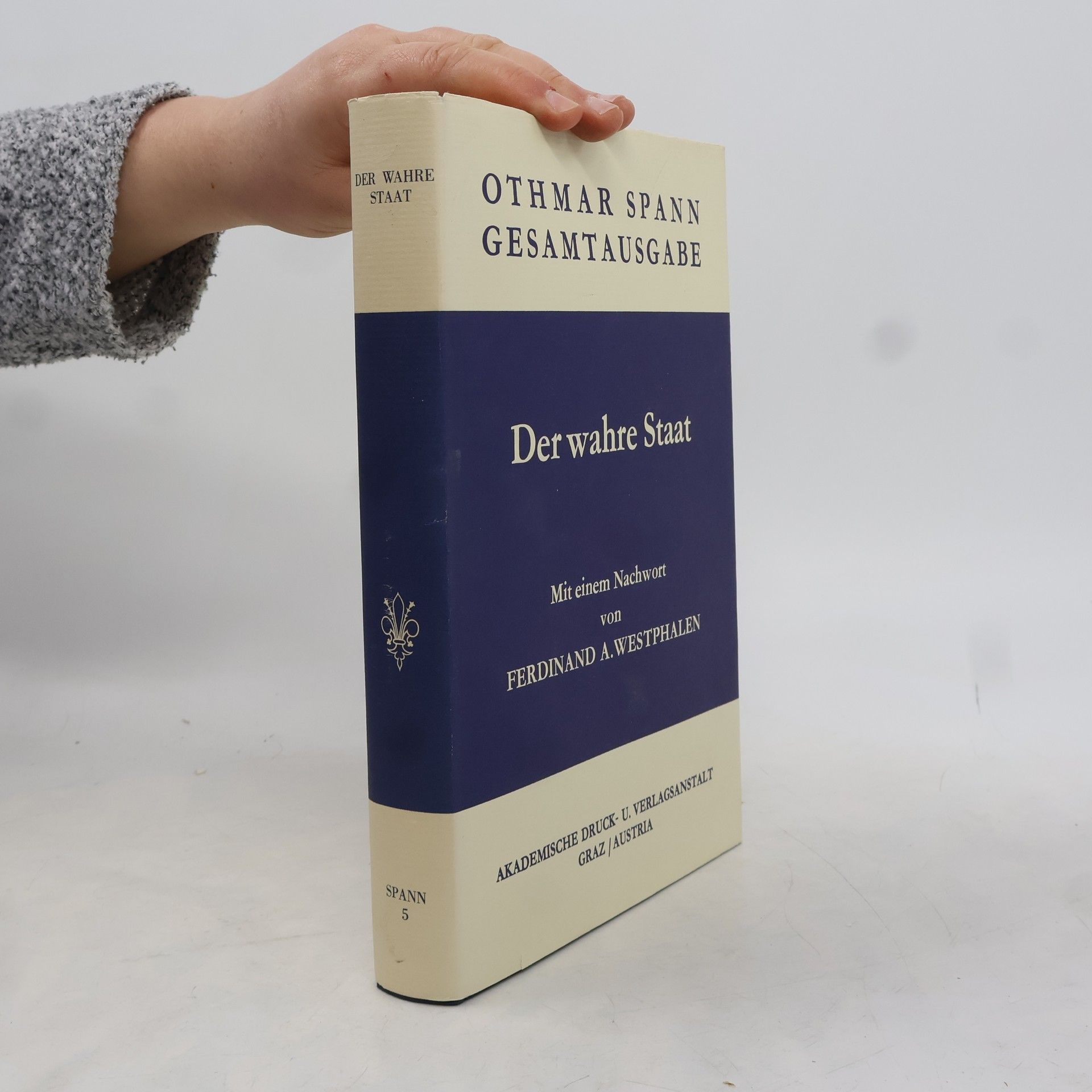Gesamtausgabe - 5: Der wahre Staat