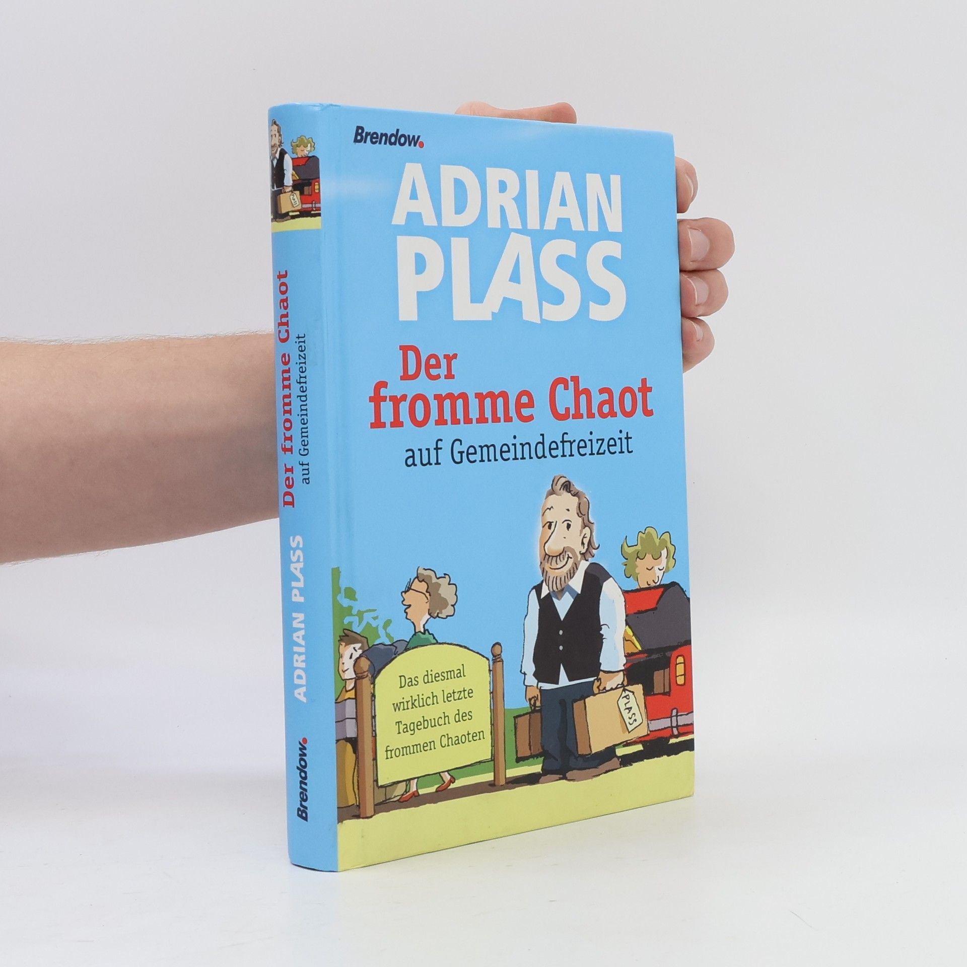 Adrian Plass Der fromme Chaot auf Gemeindefreizeit