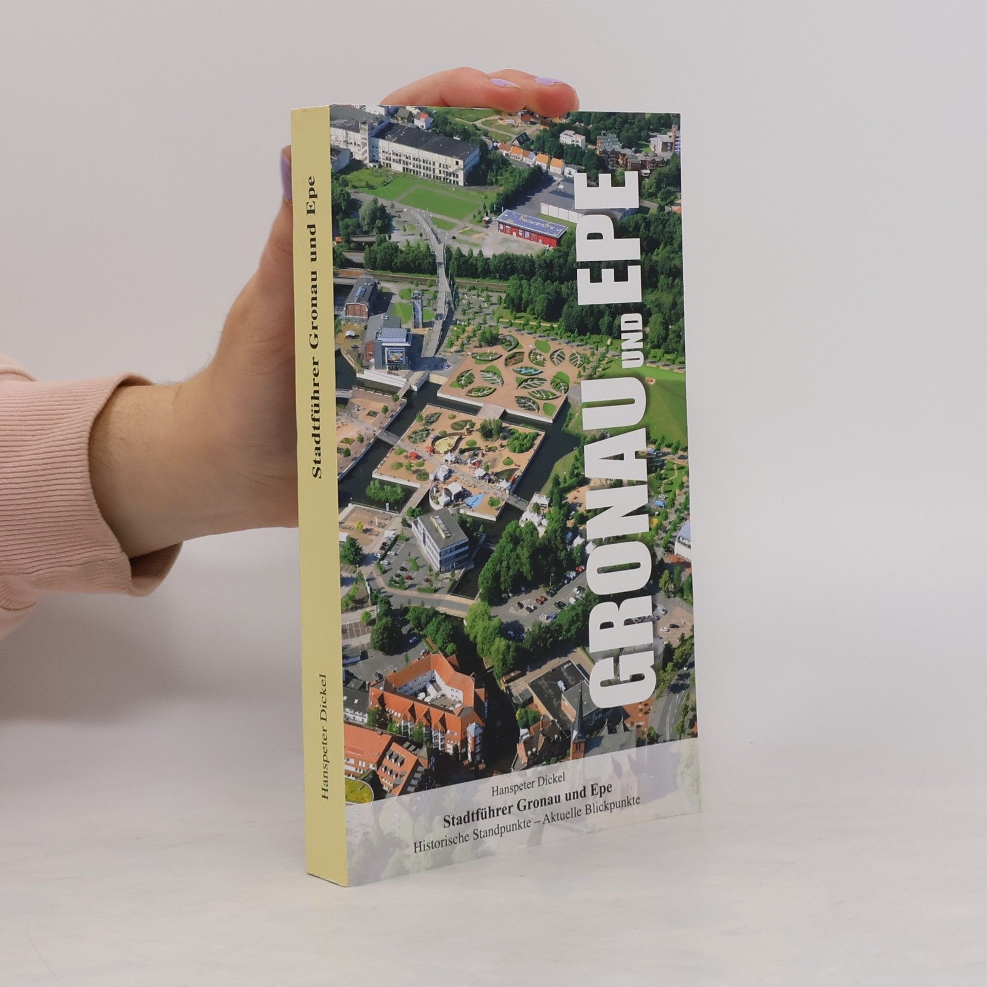 Hanspeter Dickel Stadtführer Gronau und Epe