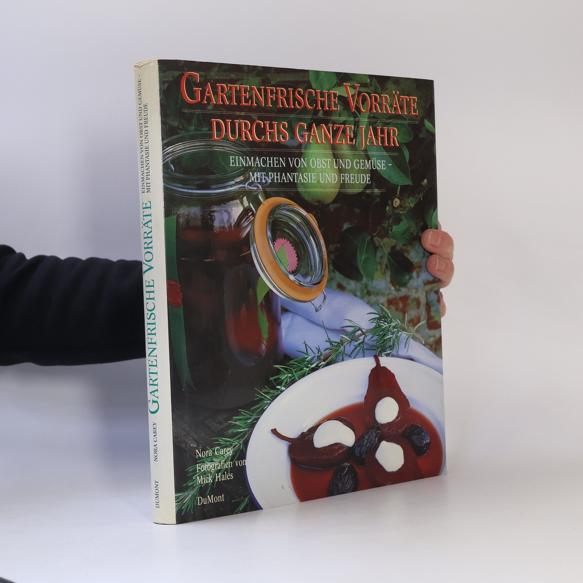 Nora Carey Gartenfrische Vorräte durchs ganze Jahr