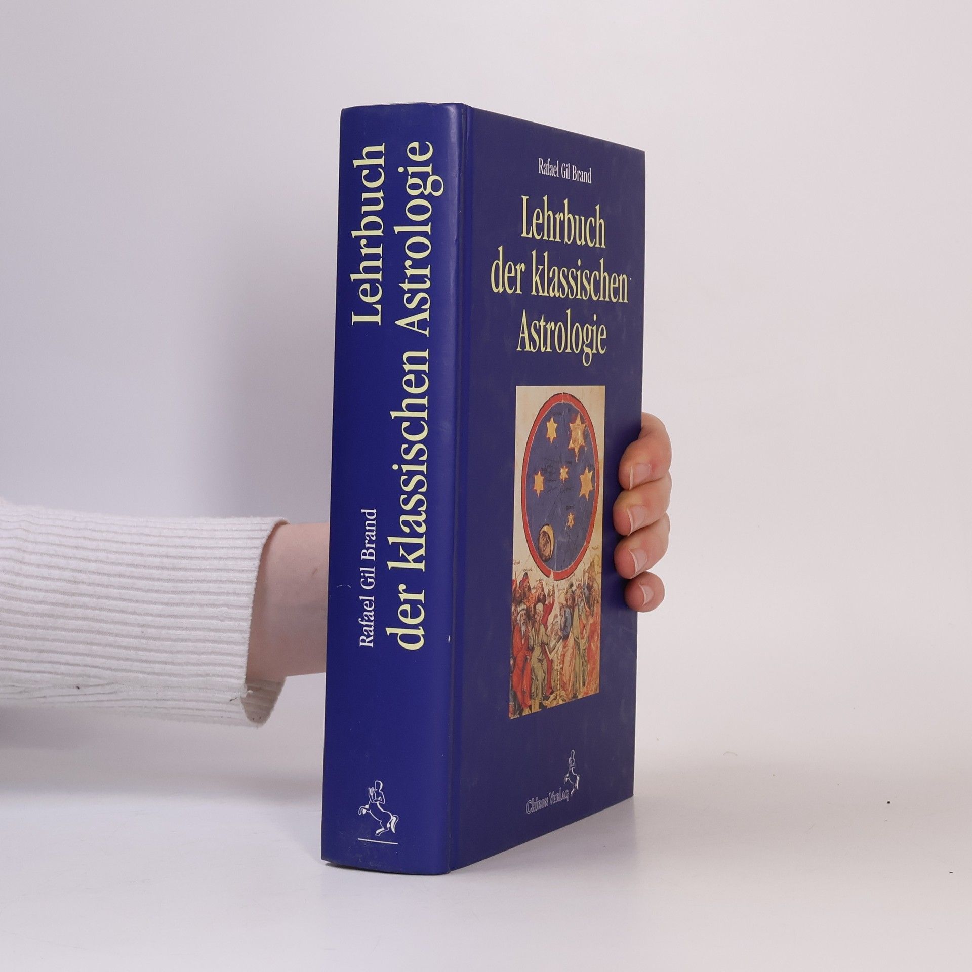 Rafael Gil Brand Standardwerke der Astrologie: Lehrbuch der klassischen Astrologie