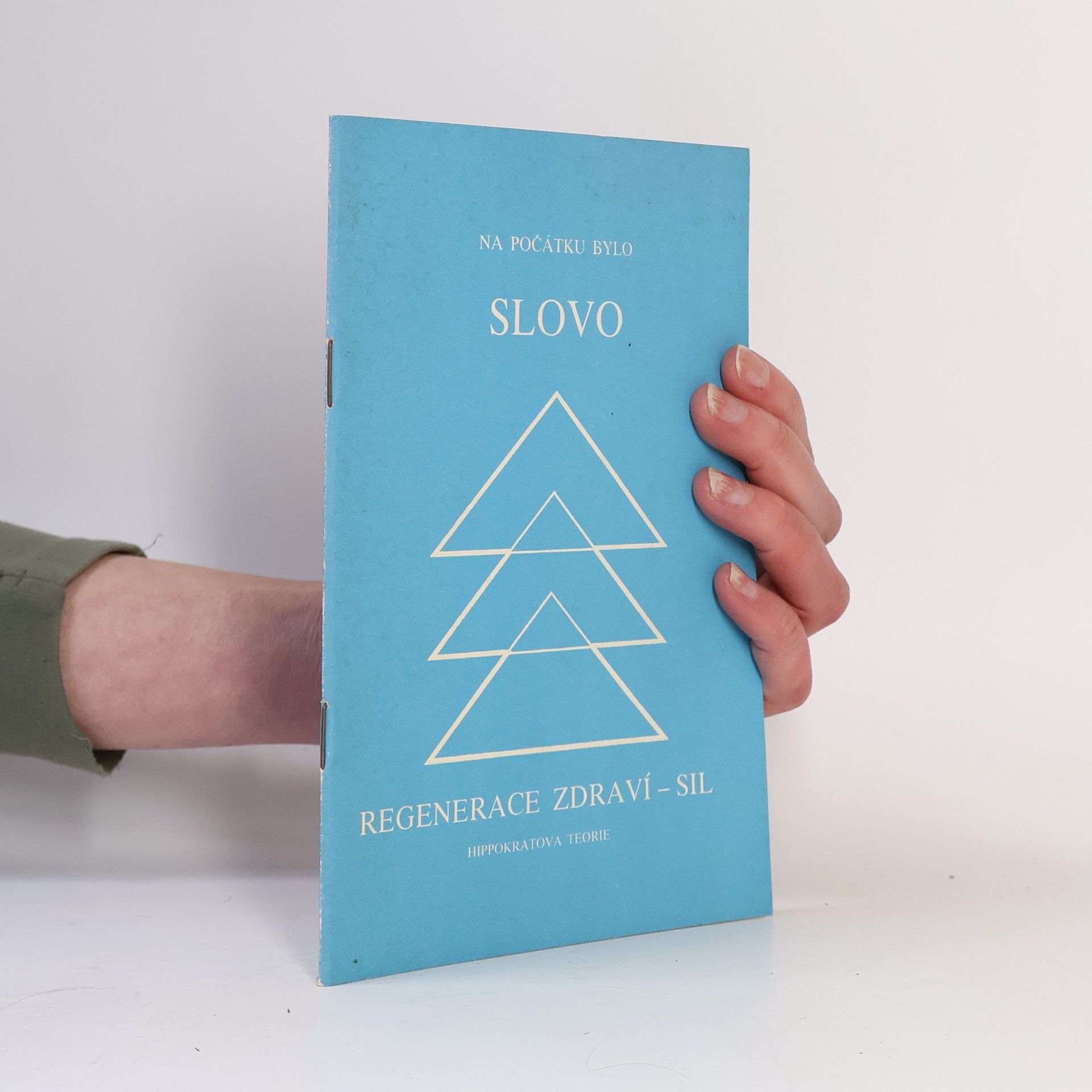 Jana Vaňková Na počátku bylo slovo. Regenerace zdraví - sil. Hippokratova teorie
