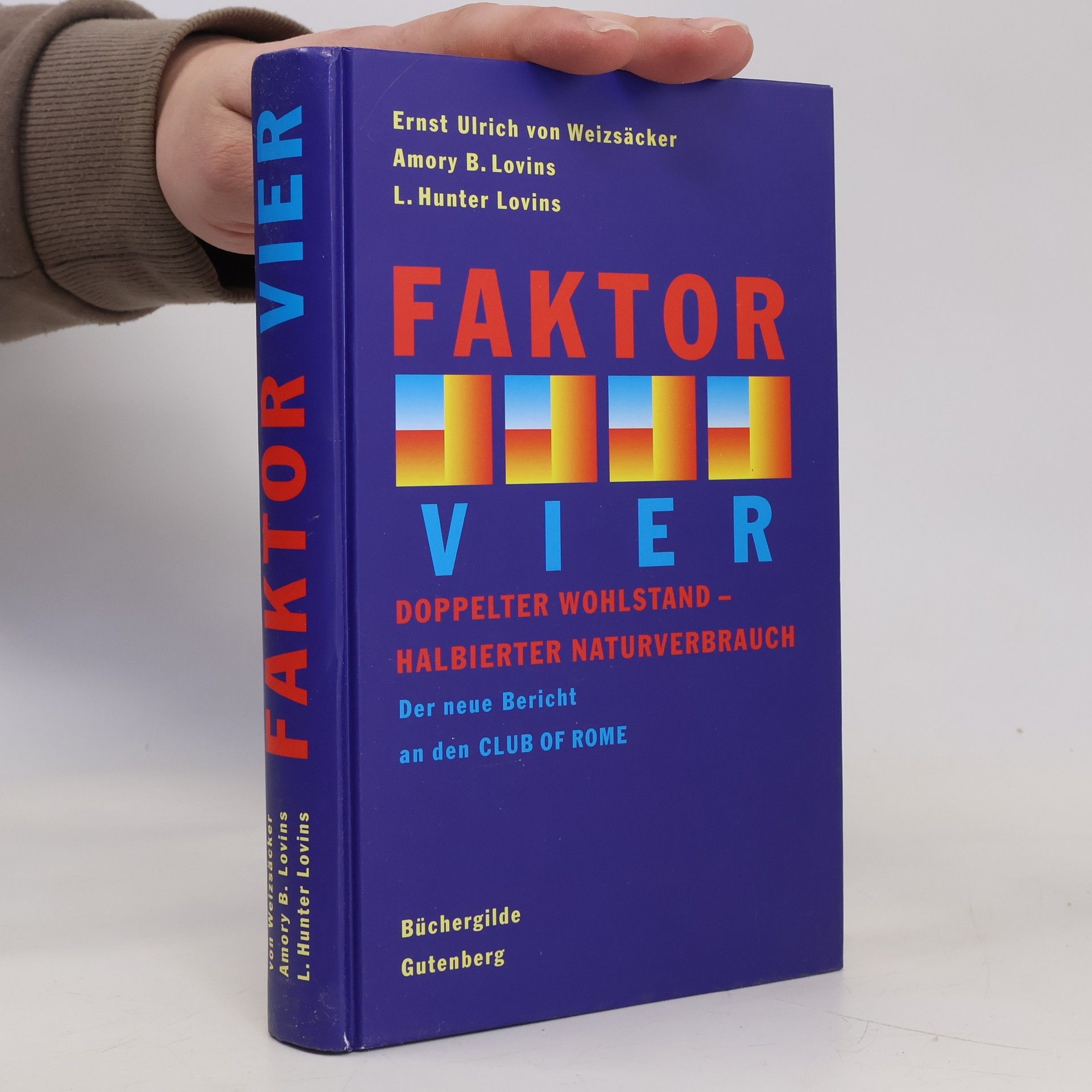 Ernst Ulrich von Weizsäcker Faktor Vier